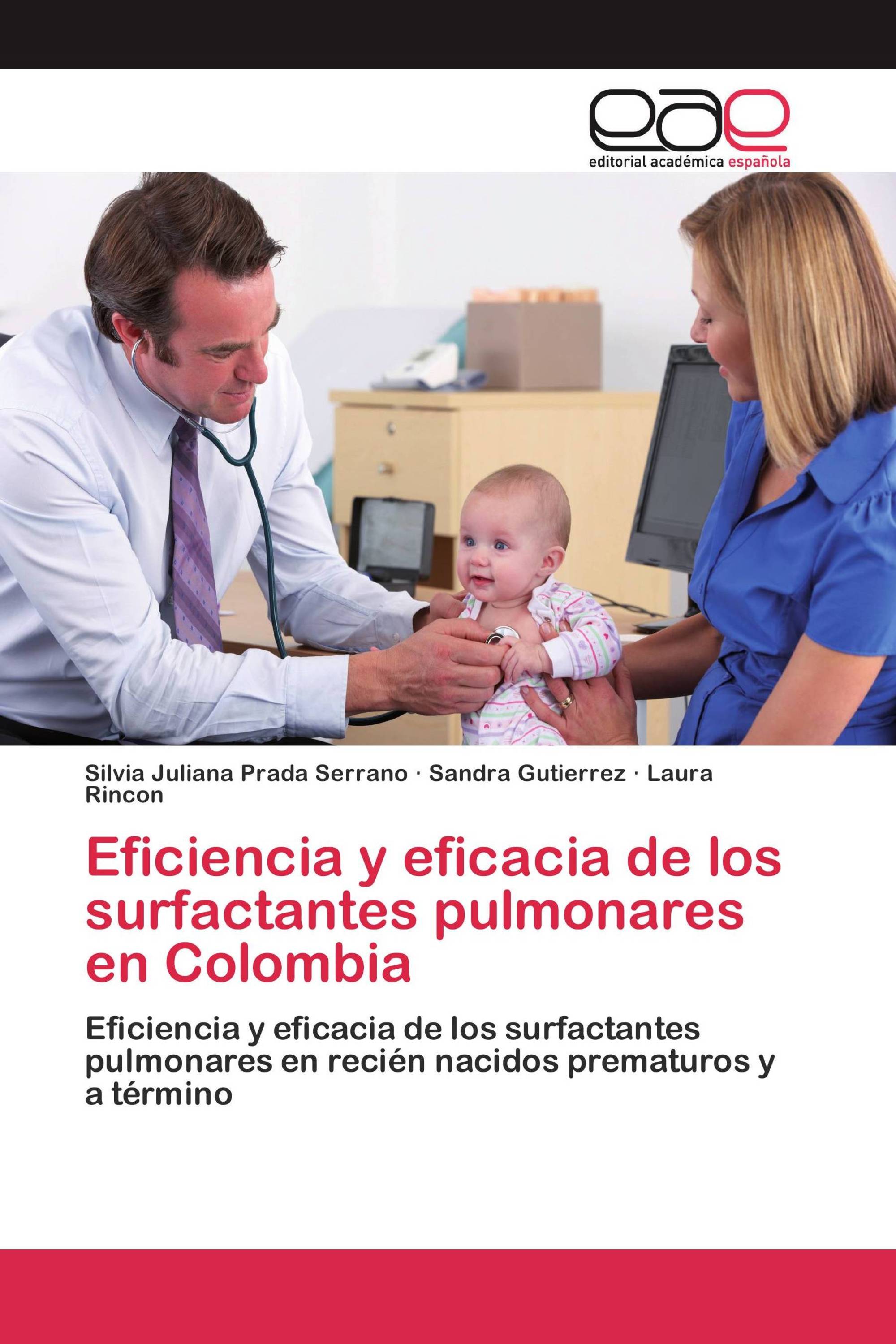 Eficiencia y eficacia de los surfactantes pulmonares en Colombia