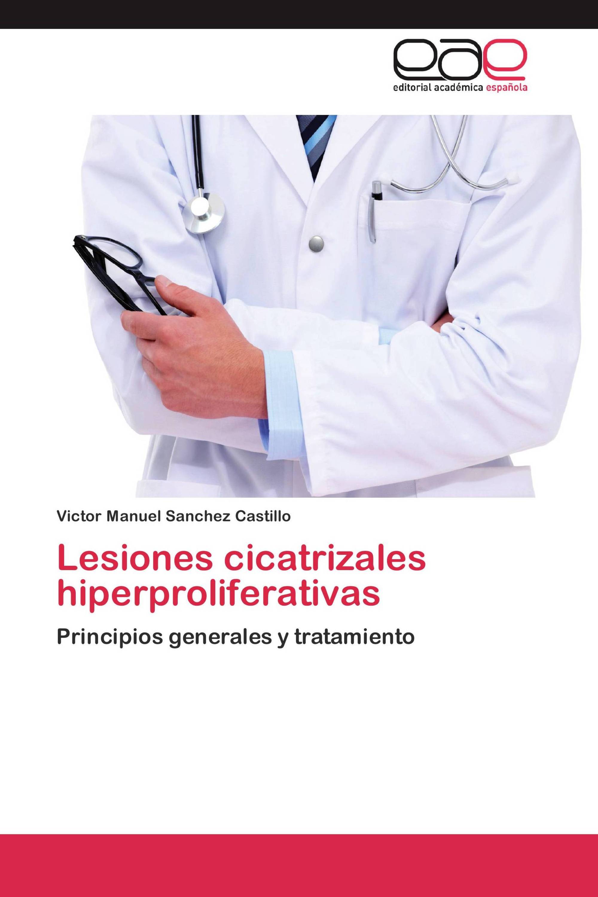 Lesiones cicatrizales hiperproliferativas