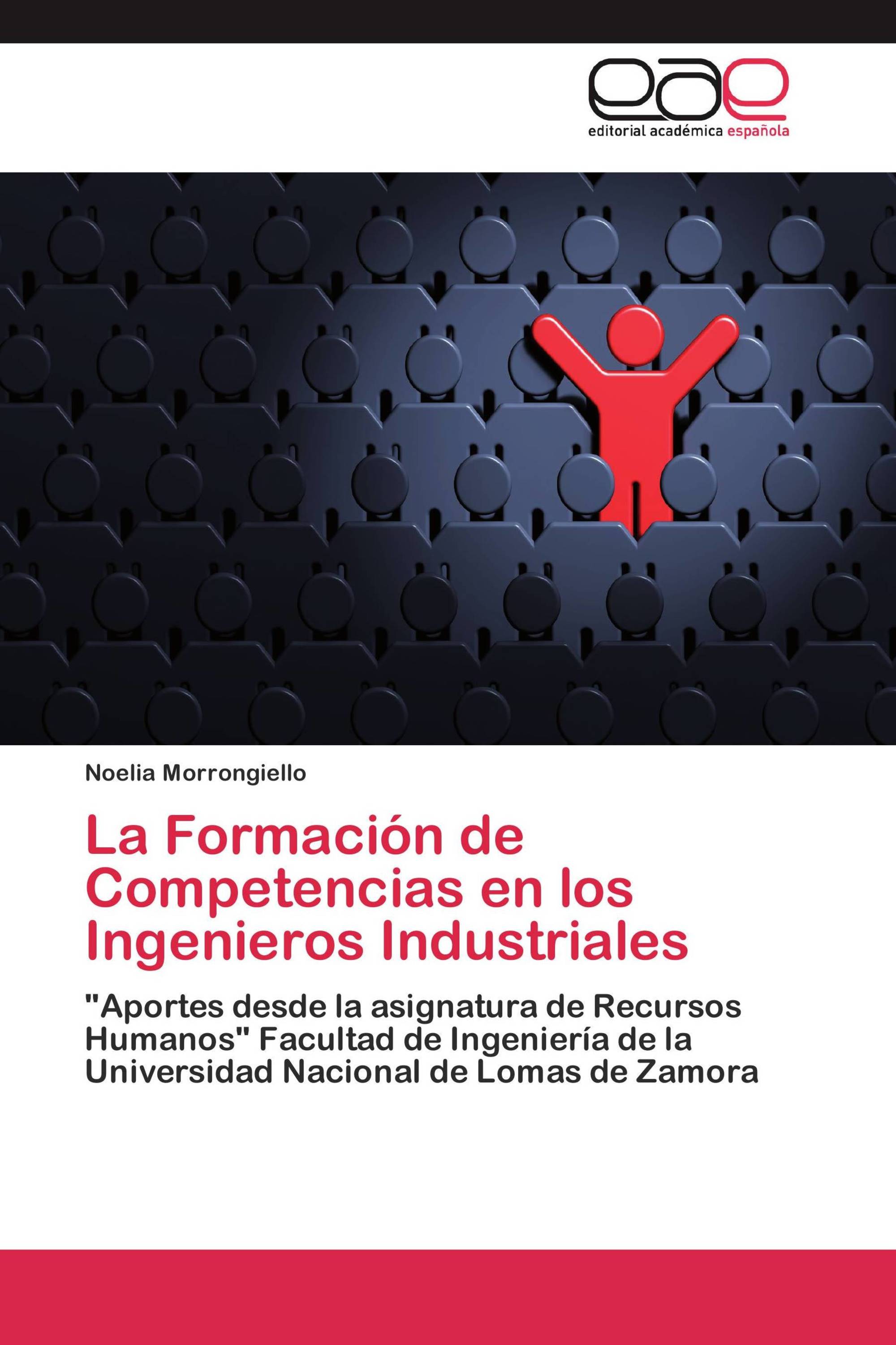 La Formación de Competencias en los Ingenieros Industriales