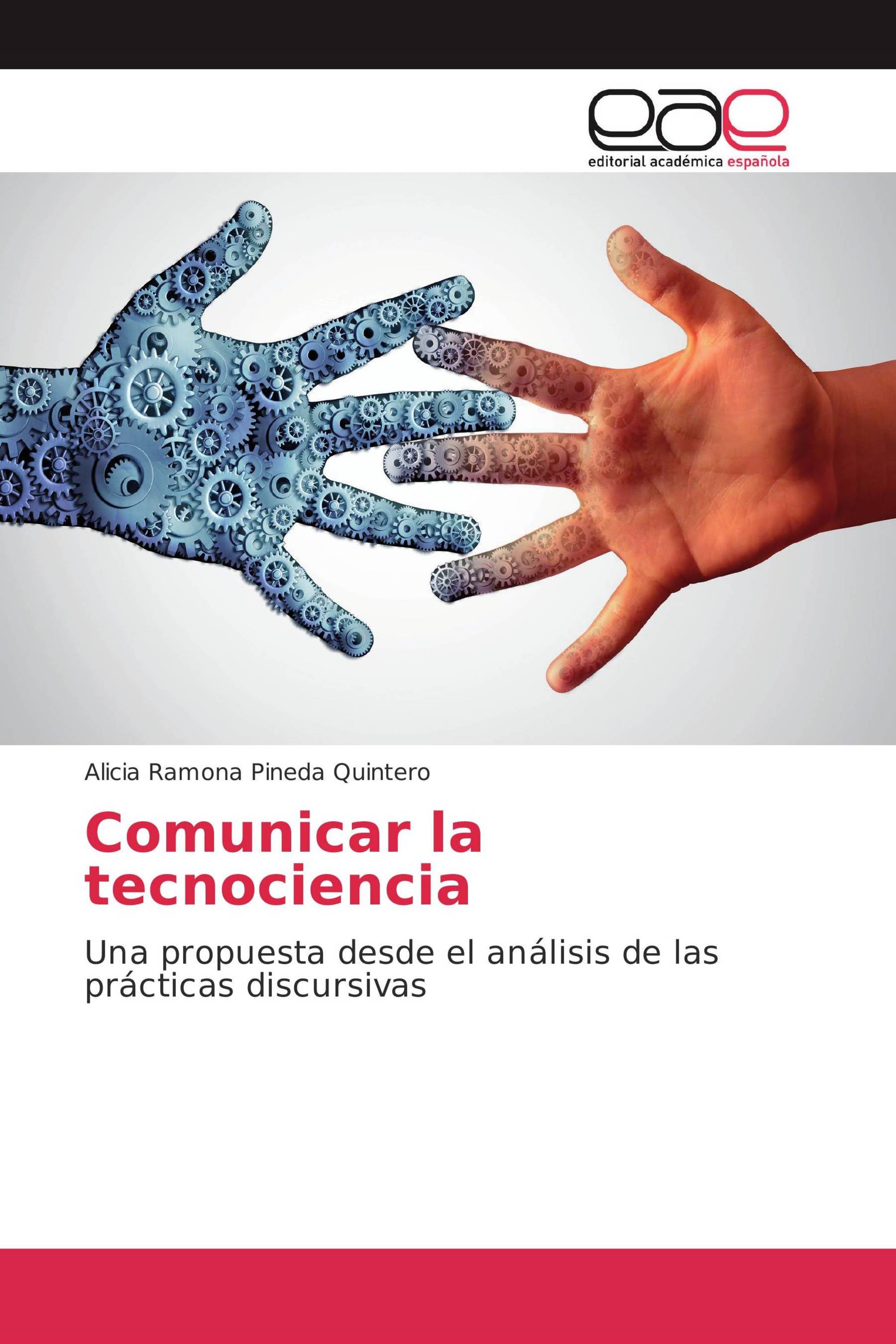 Comunicar la tecnociencia