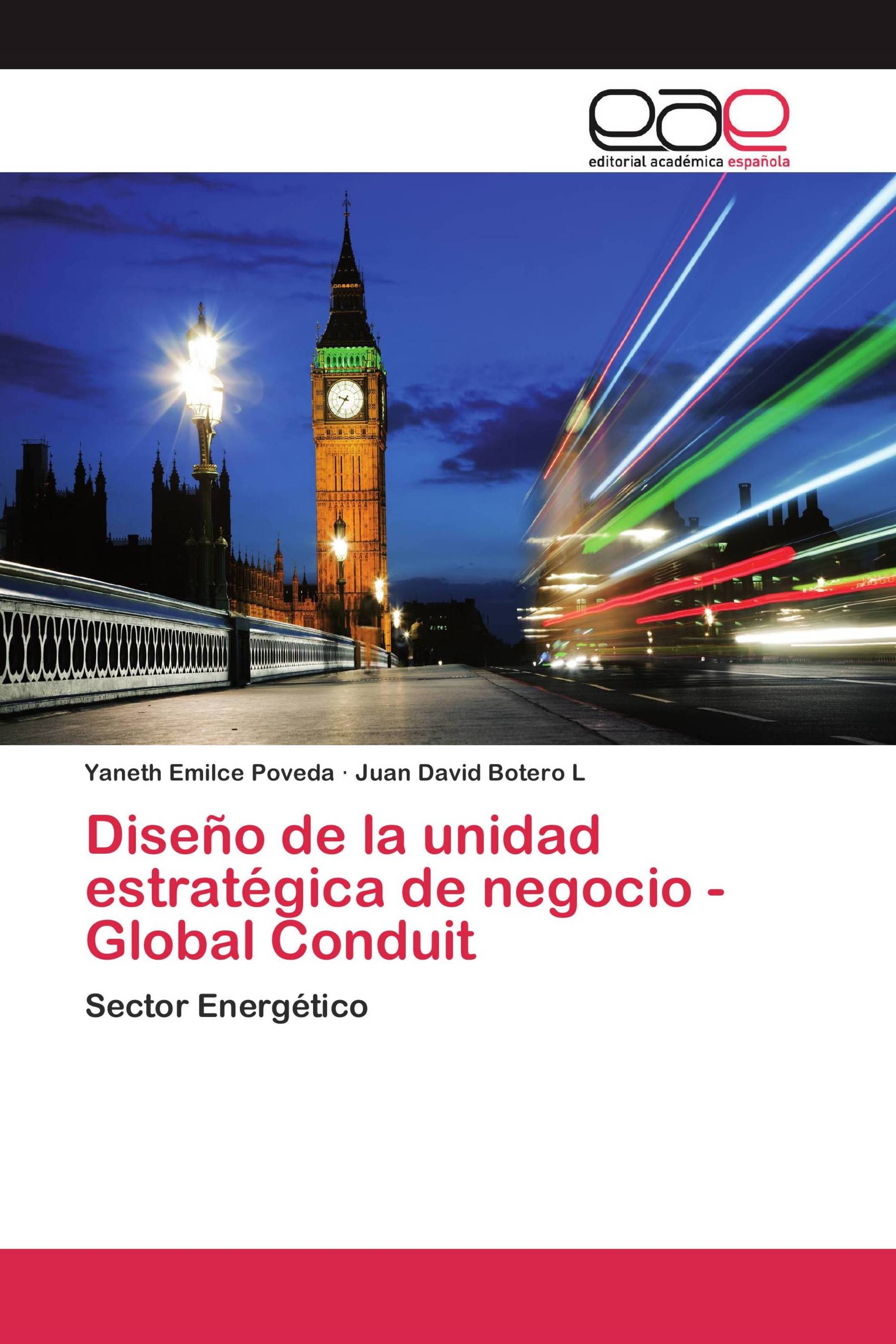 Diseño de la unidad estratégica de negocio - Global Conduit