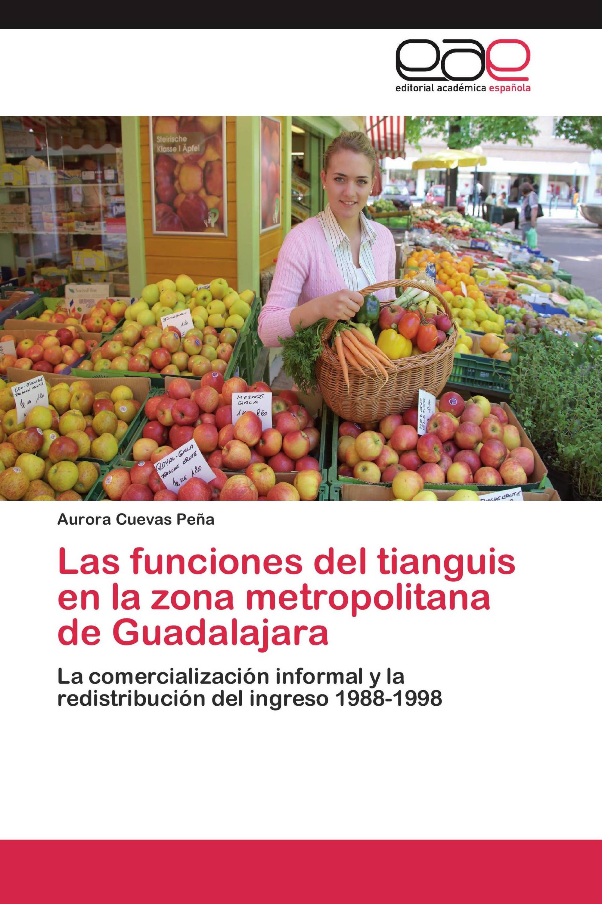 Las funciones del tianguis en la zona metropolitana de Guadalajara