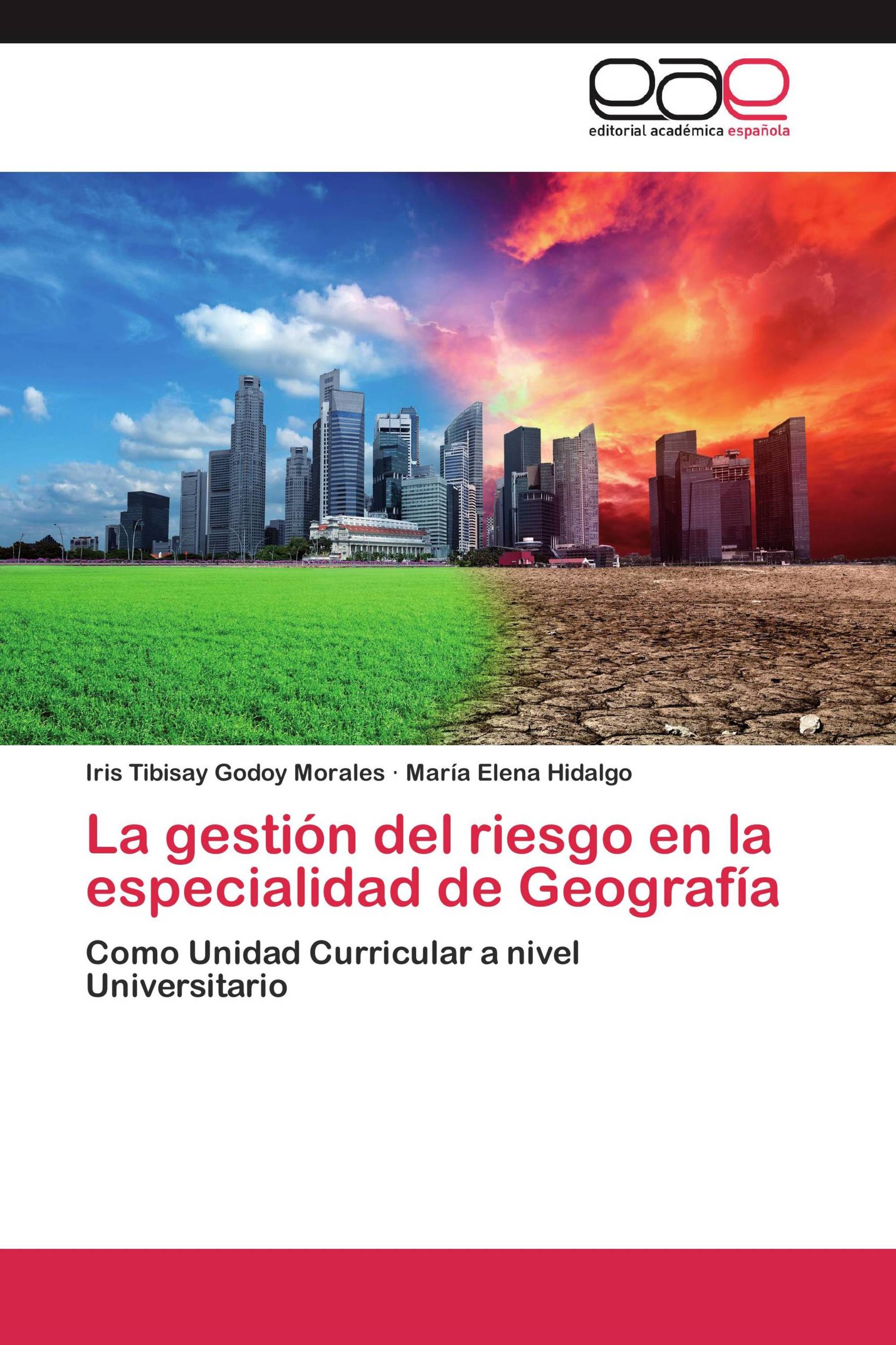 La gestión del riesgo en la especialidad de Geografía