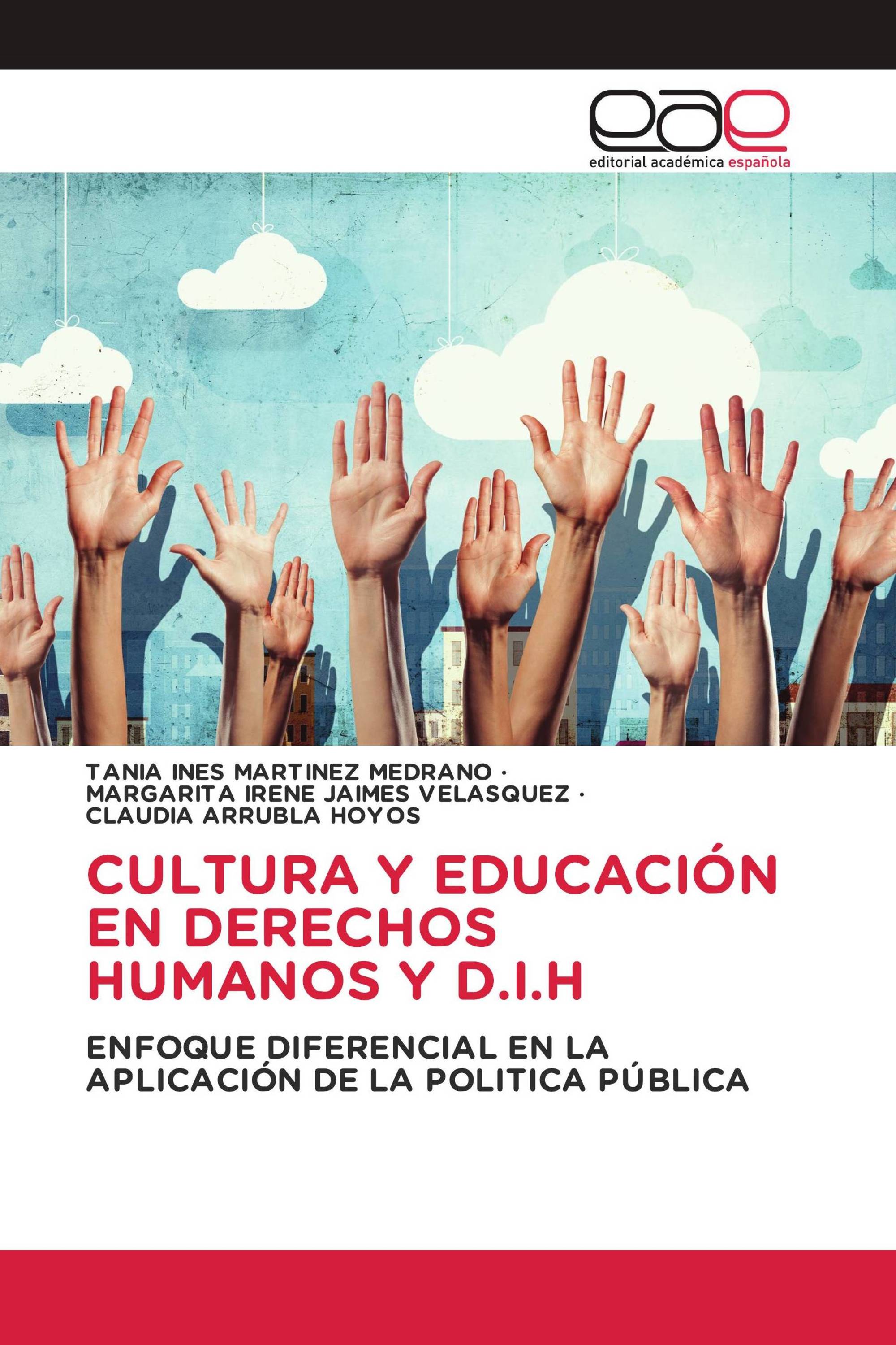 CULTURA Y EDUCACIÓN EN DERECHOS HUMANOS Y D.I.H