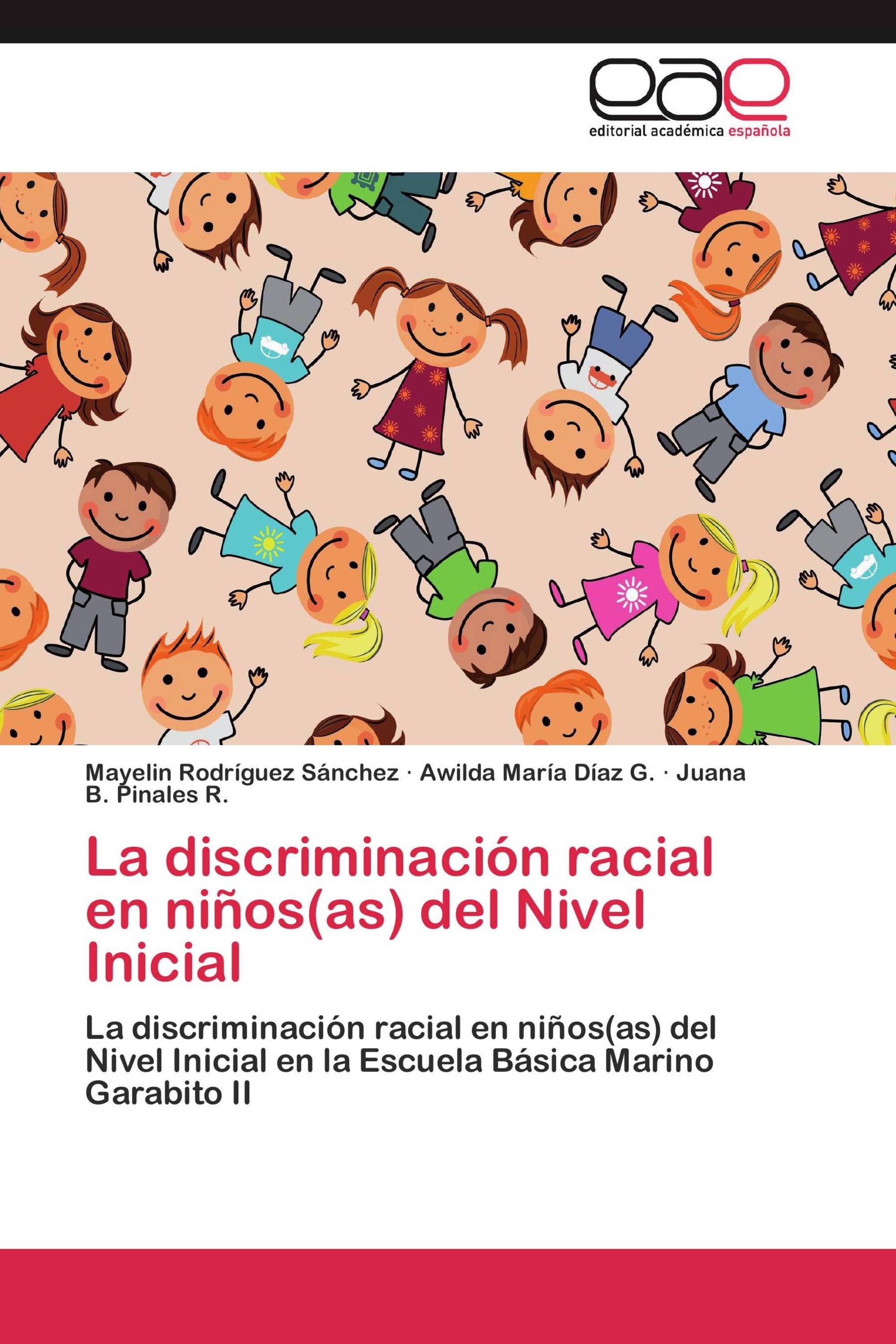 La discriminación racial en niños(as) del Nivel Inicial