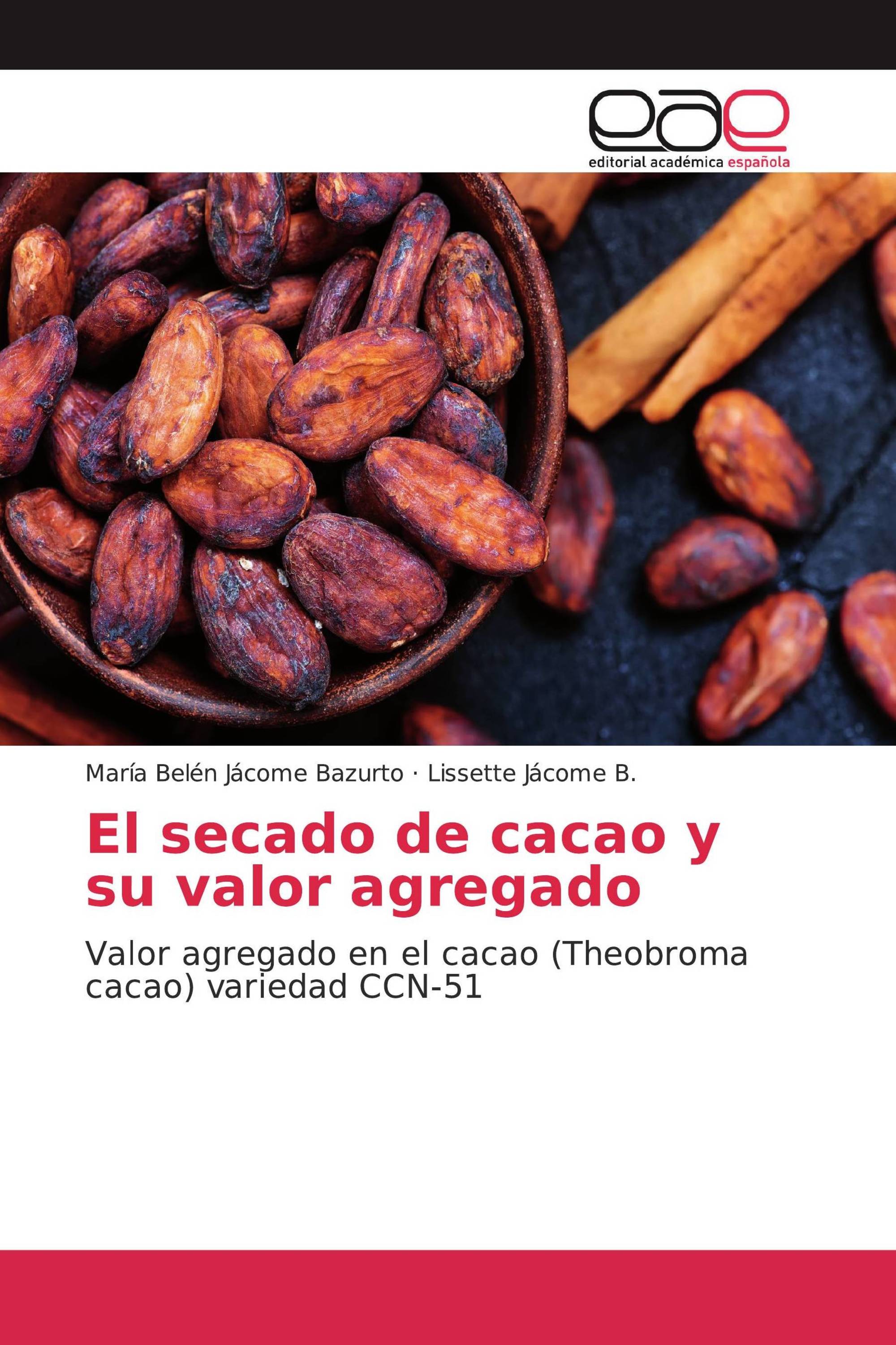 El secado de cacao y su valor agregado