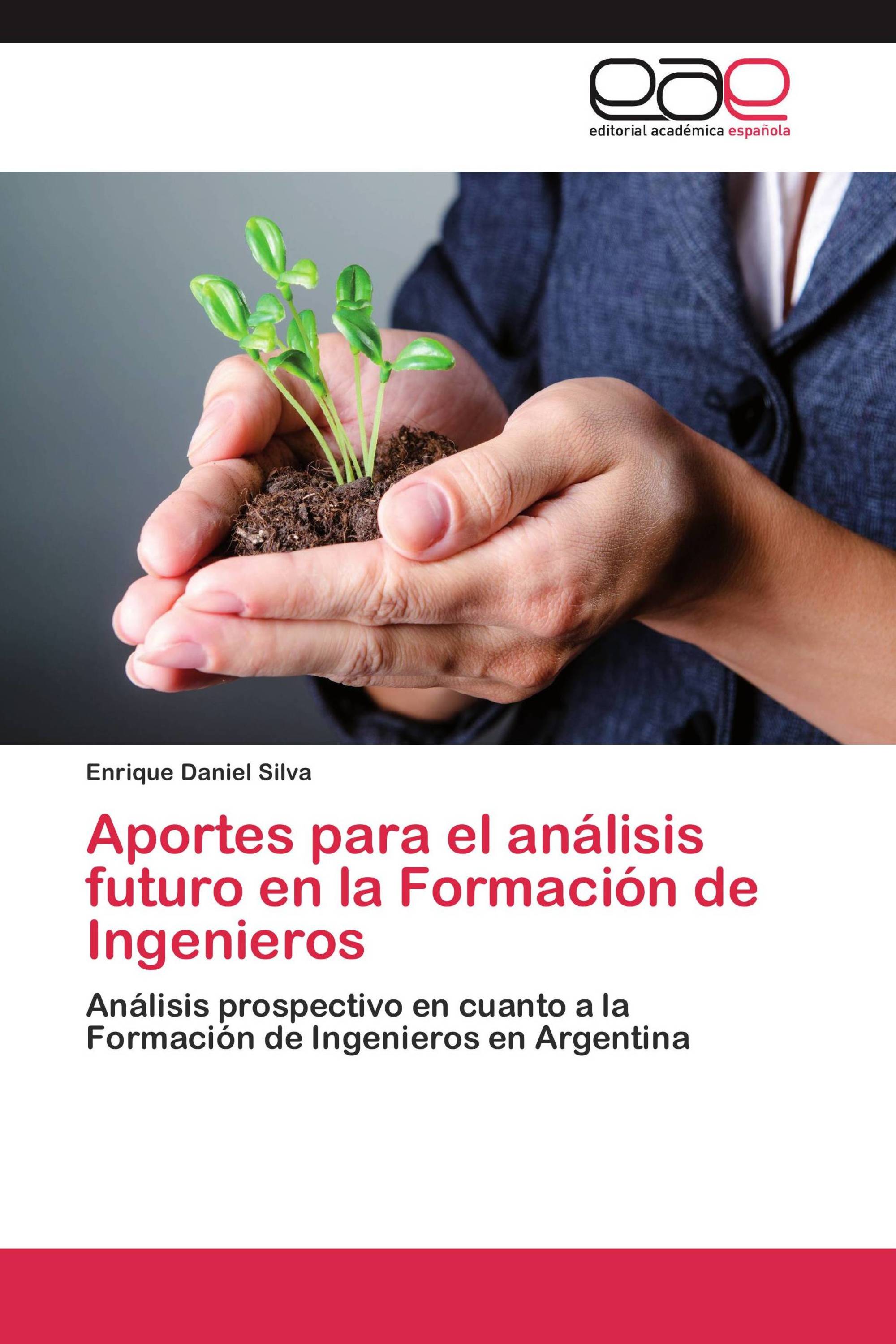 Aportes para el análisis futuro en la Formación de Ingenieros