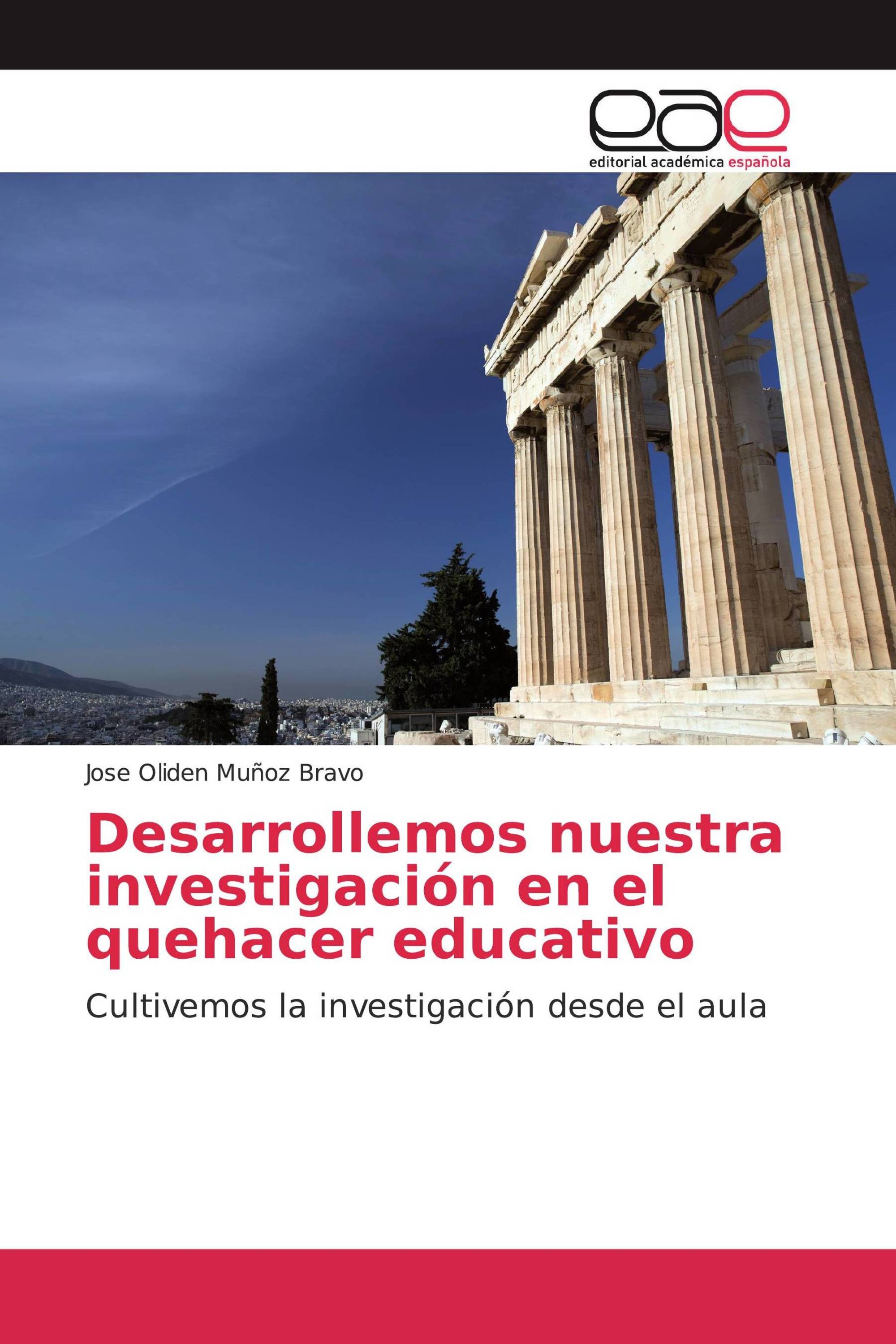 Desarrollemos nuestra investigación en el quehacer educativo