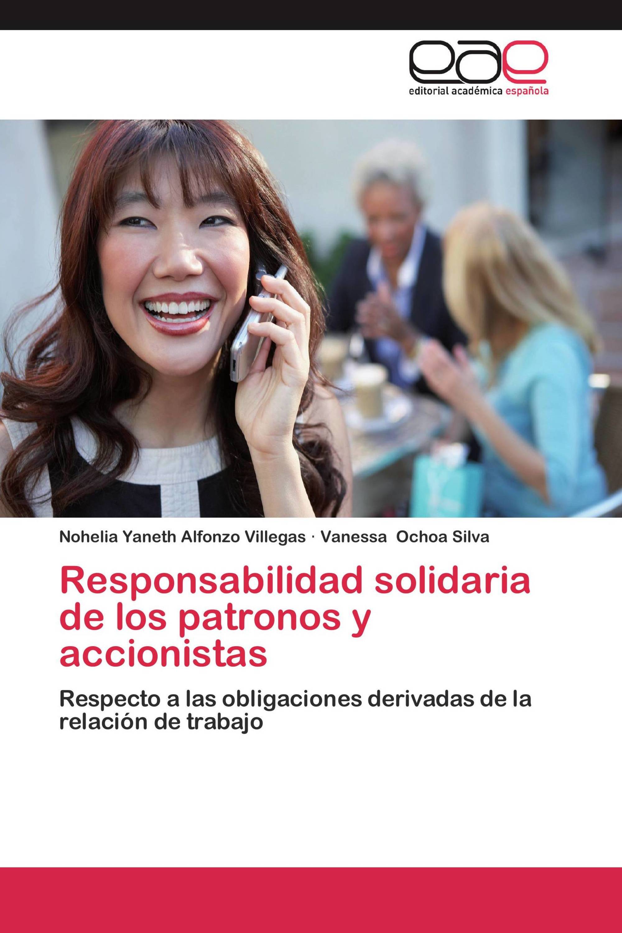 Responsabilidad solidaria de los patronos y accionistas