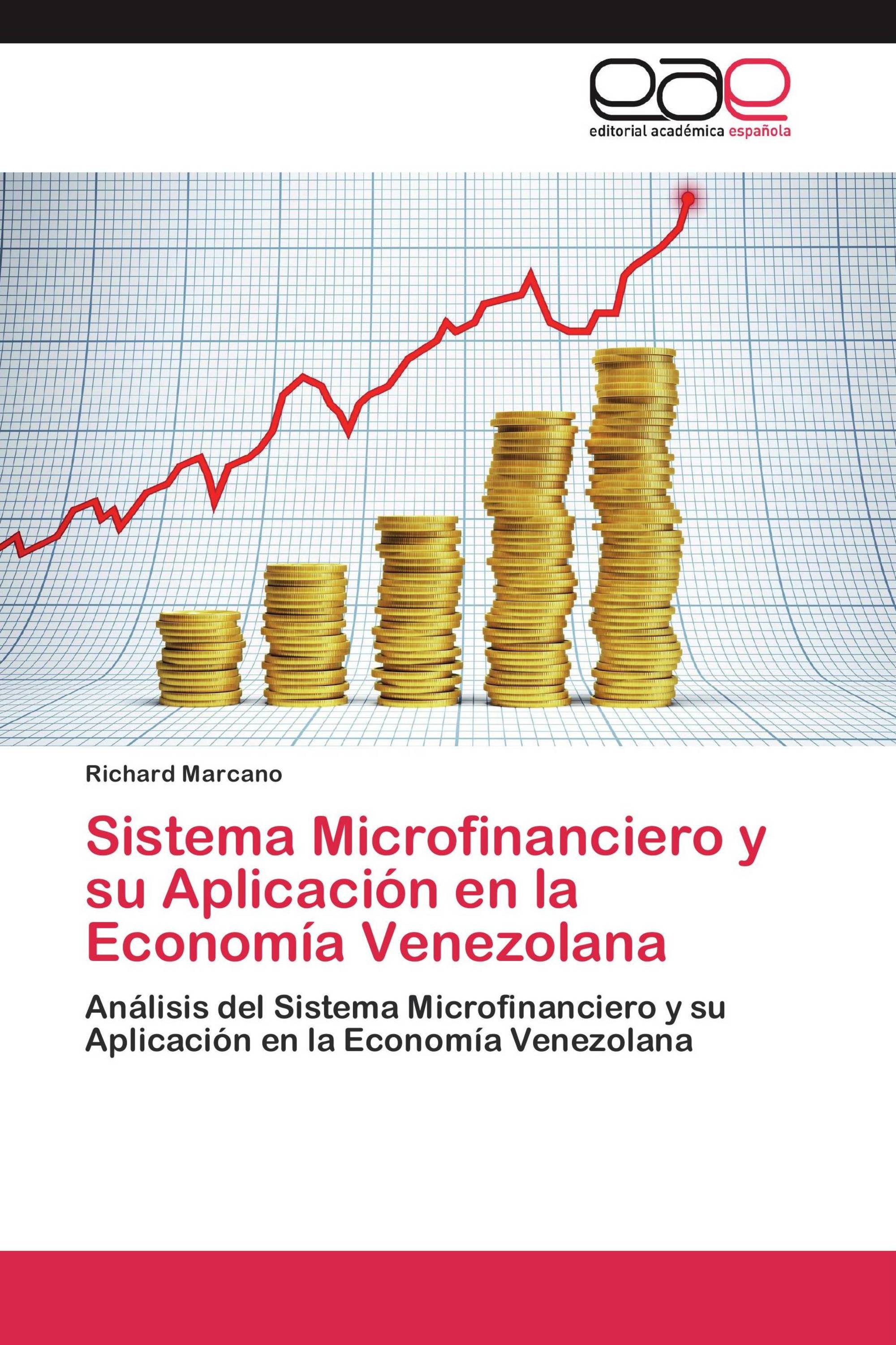 Sistema Microfinanciero y su Aplicación en la Economía Venezolana