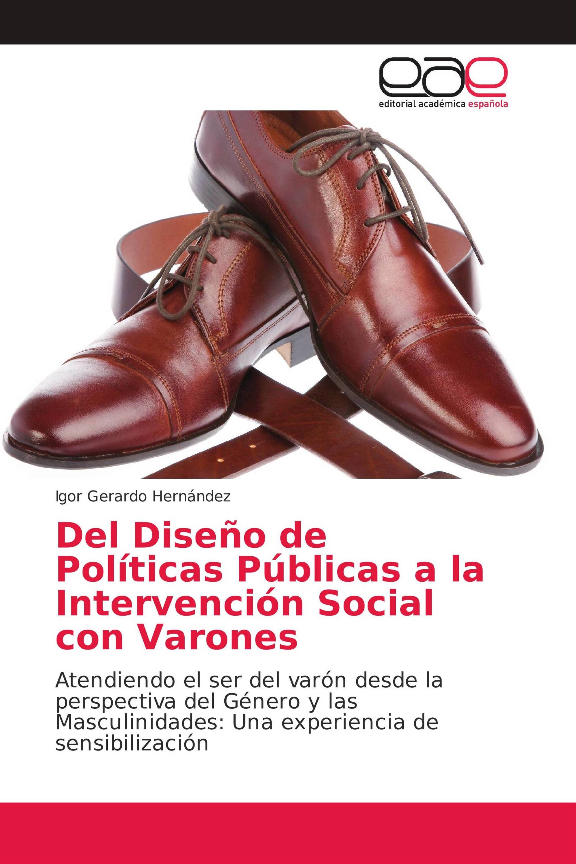 Del Diseño de Políticas Públicas a la Intervención Social con Varones