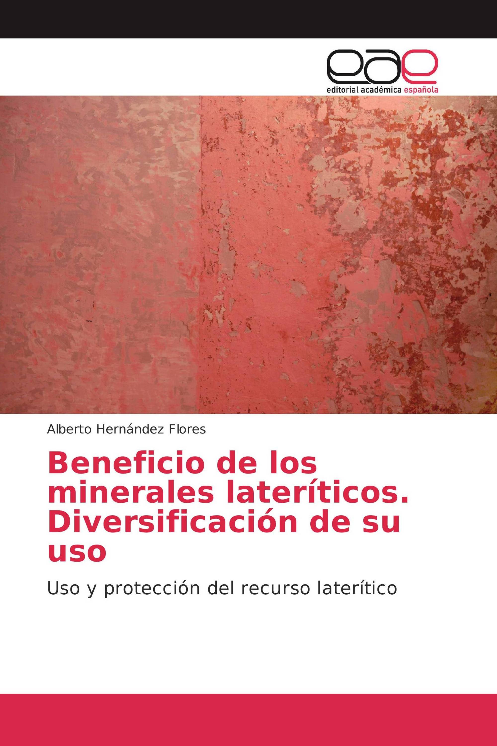 Beneficio de los minerales lateríticos. Diversificación de su uso