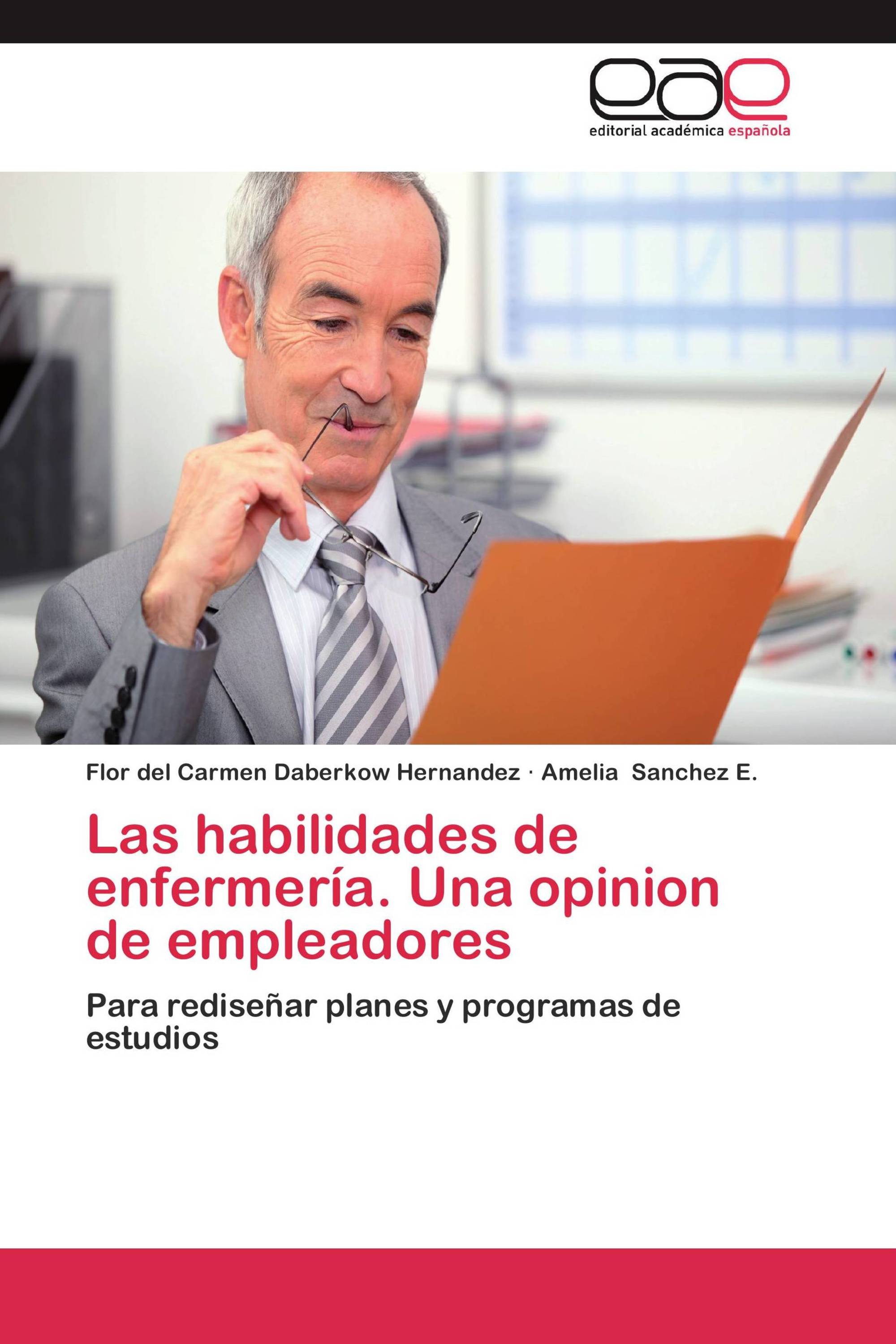 Las habilidades de enfermería. Una opinión de empleadores