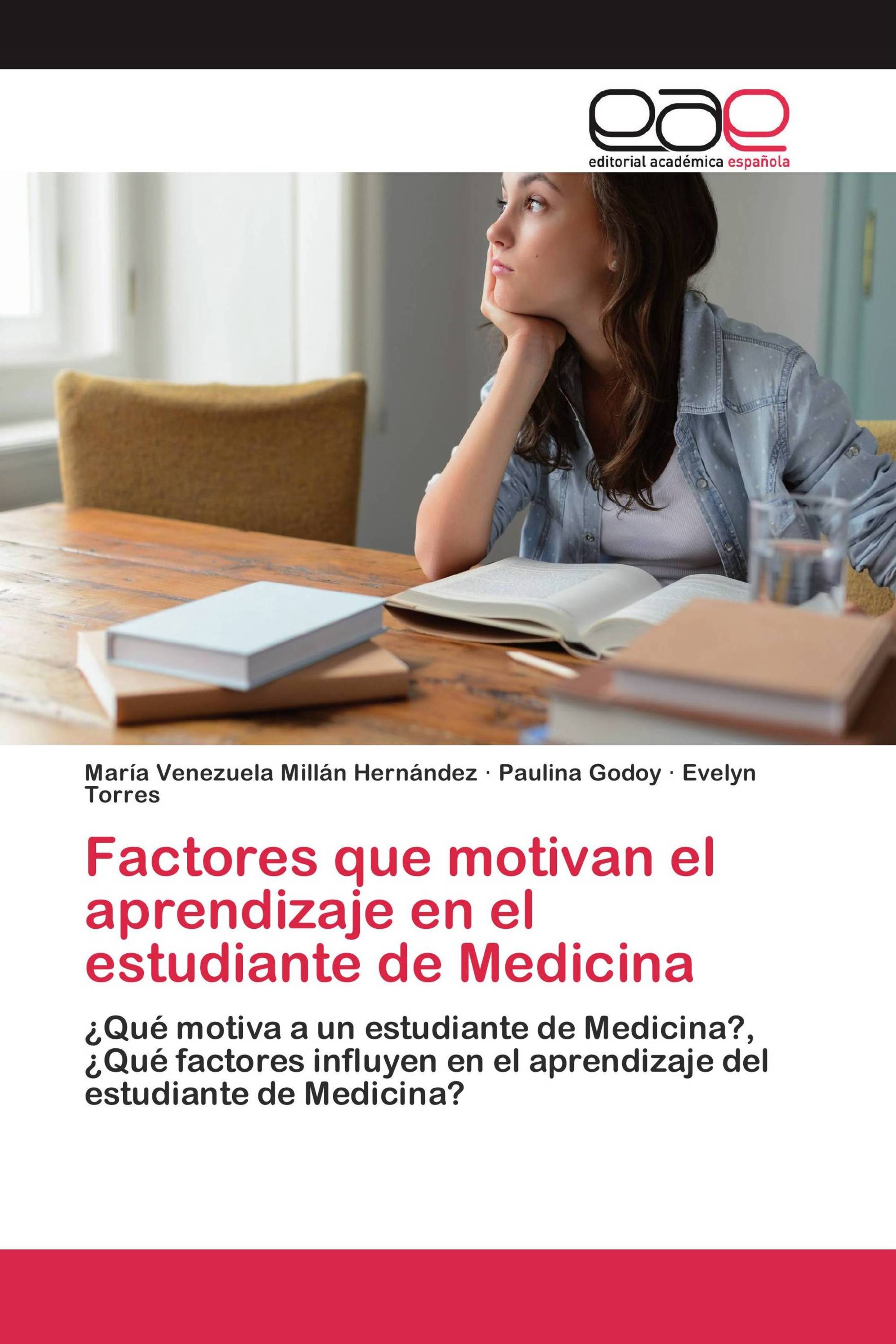 Factores que motivan el aprendizaje en el estudiante de Medicina