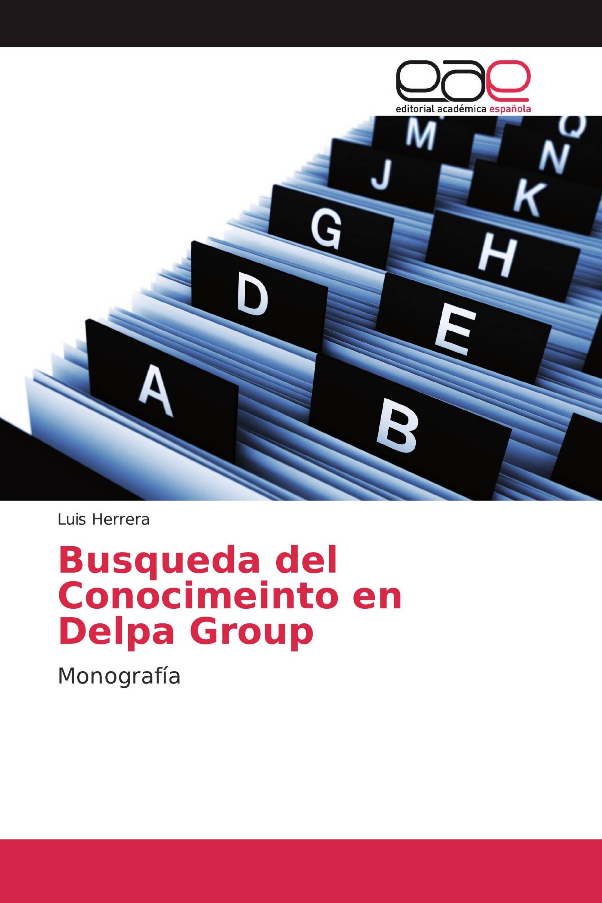 Busqueda del Conocimeinto en Delpa Group