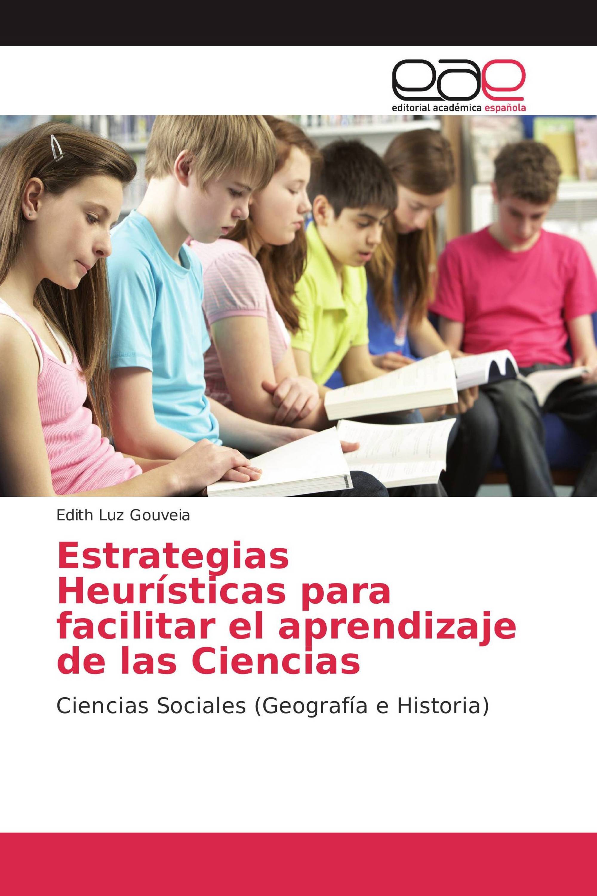 Estrategias Heurísticas para facilitar el aprendizaje de las Ciencias