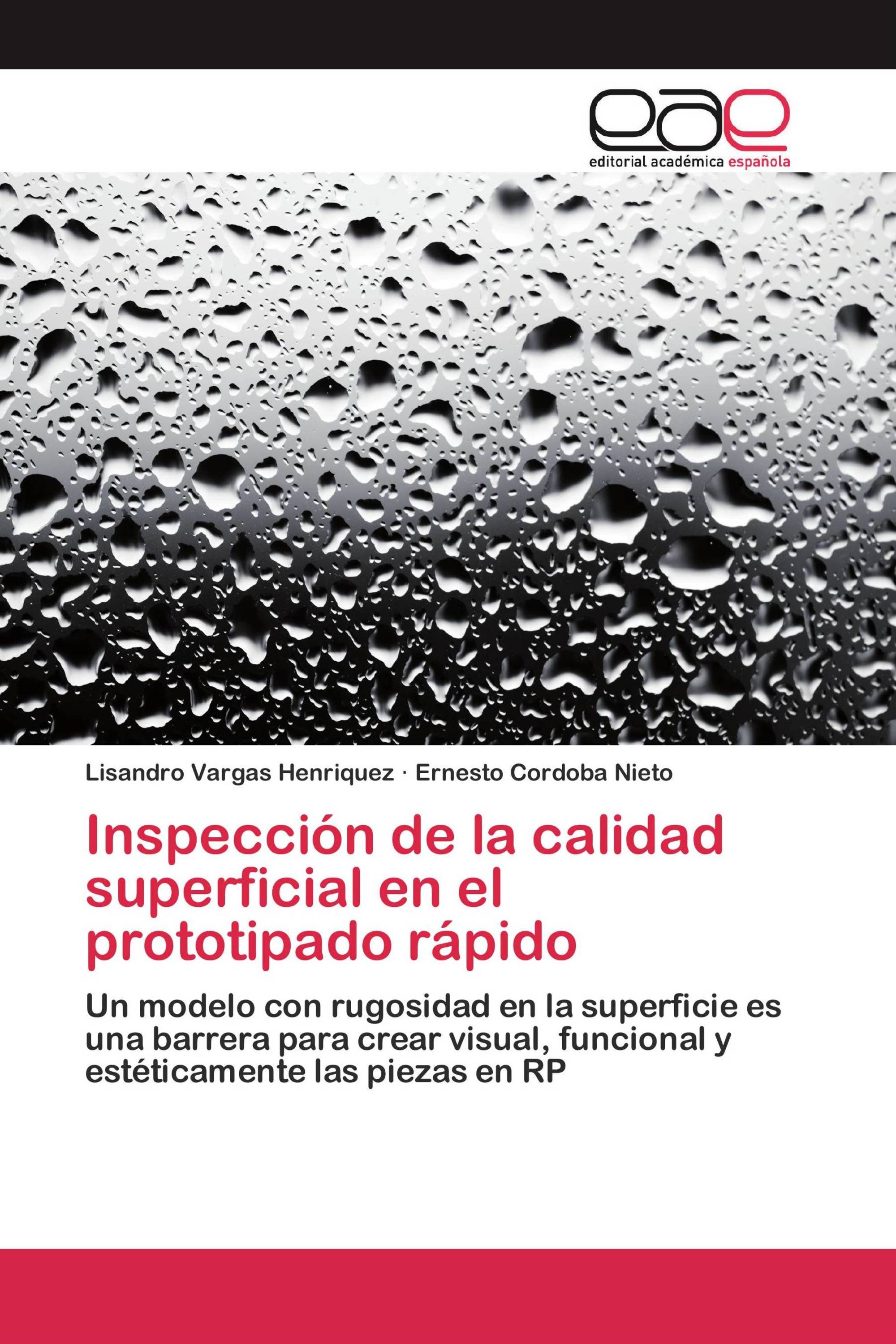 Inspección de la calidad superficial en el prototipado rápido