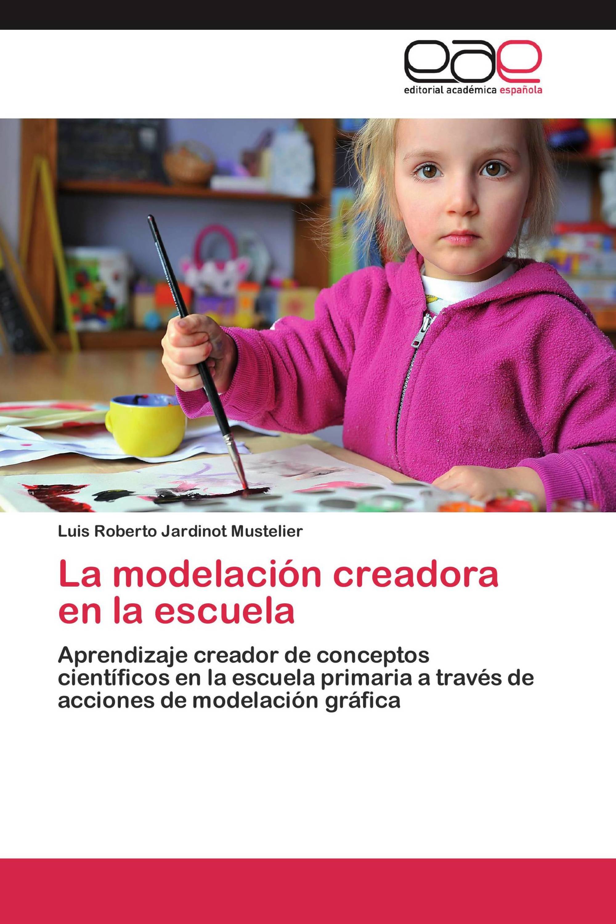 La modelación creadora en la escuela