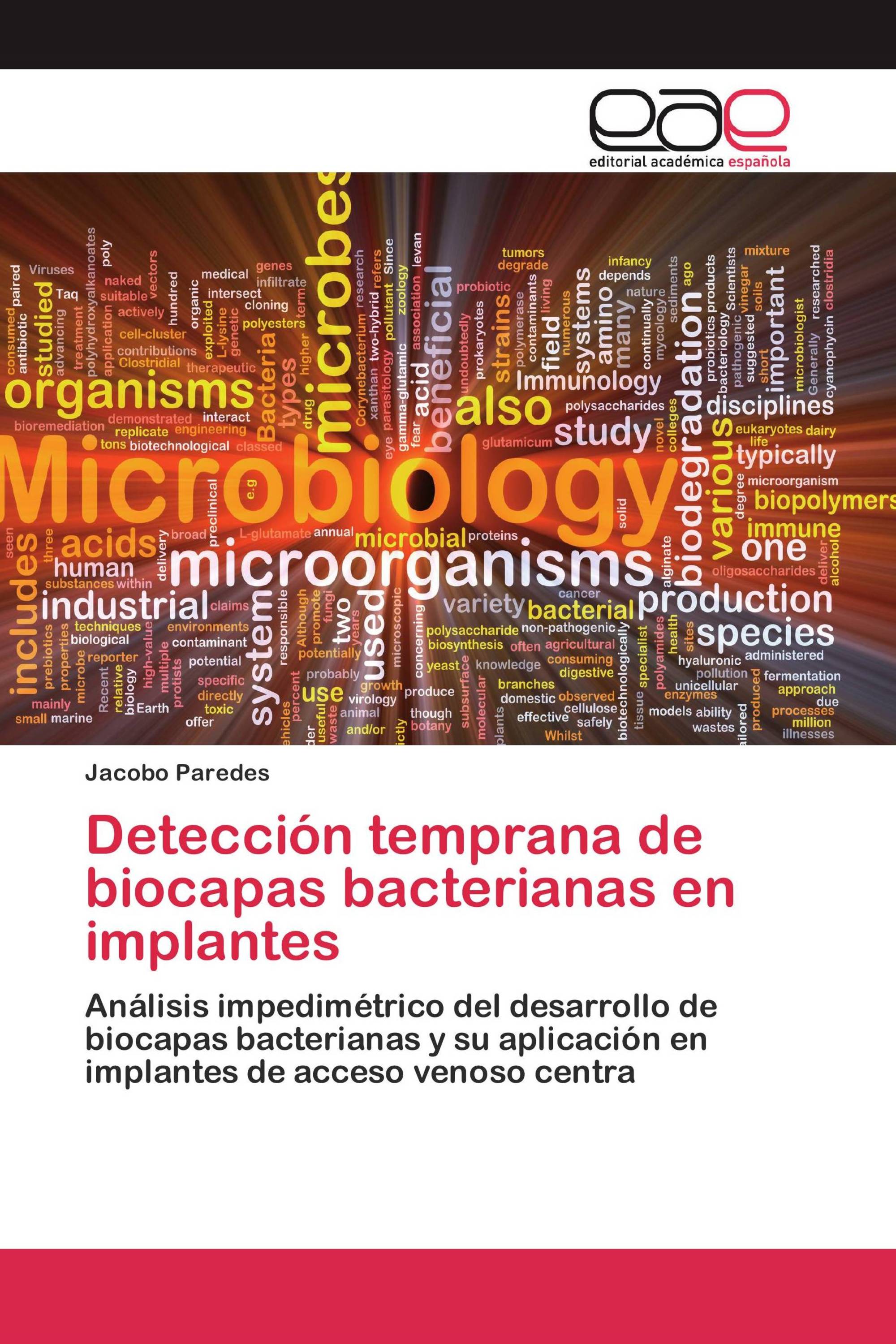 Detección temprana de biocapas bacterianas en implantes