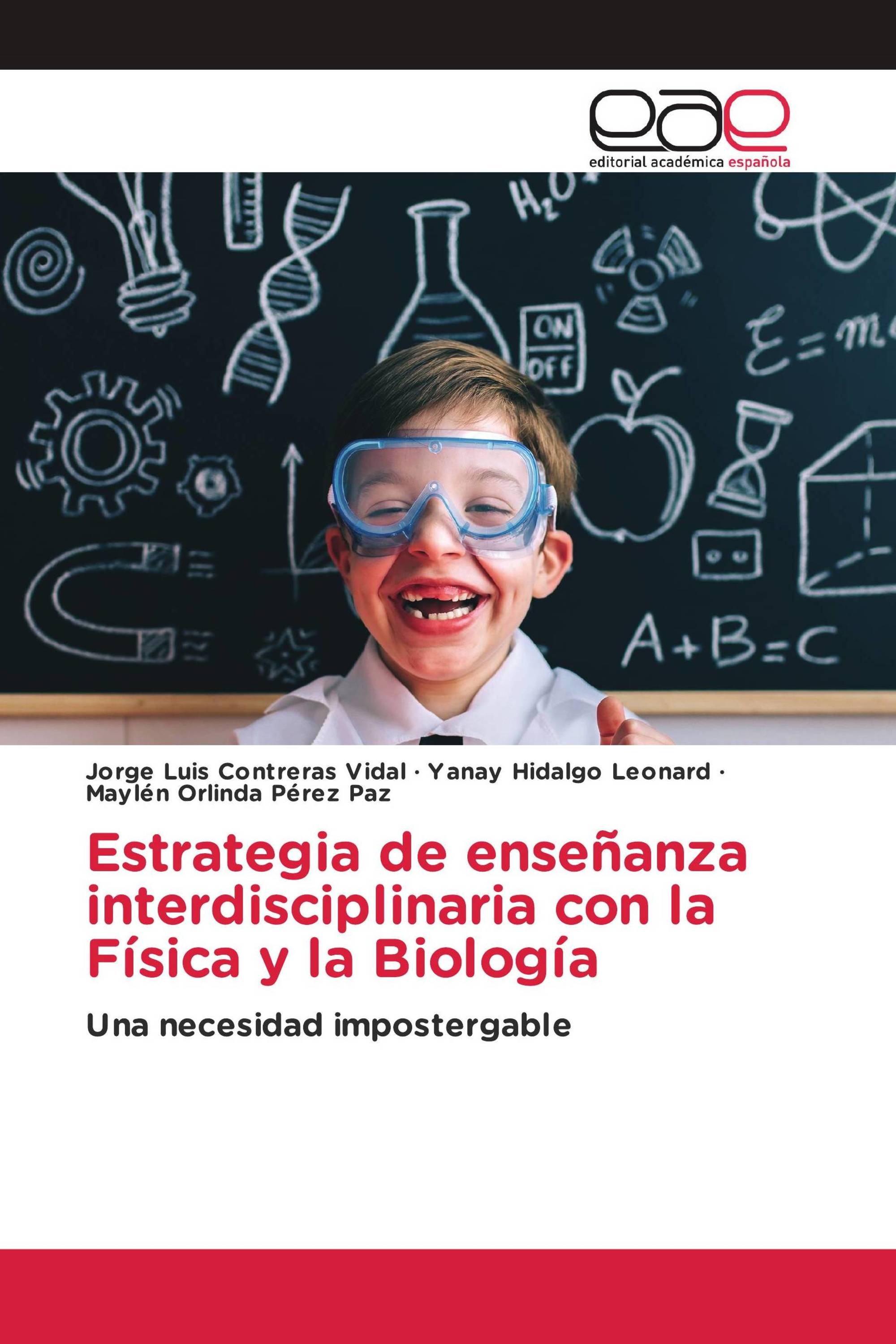 Estrategia de enseñanza interdisciplinaria con la Física y la Biología