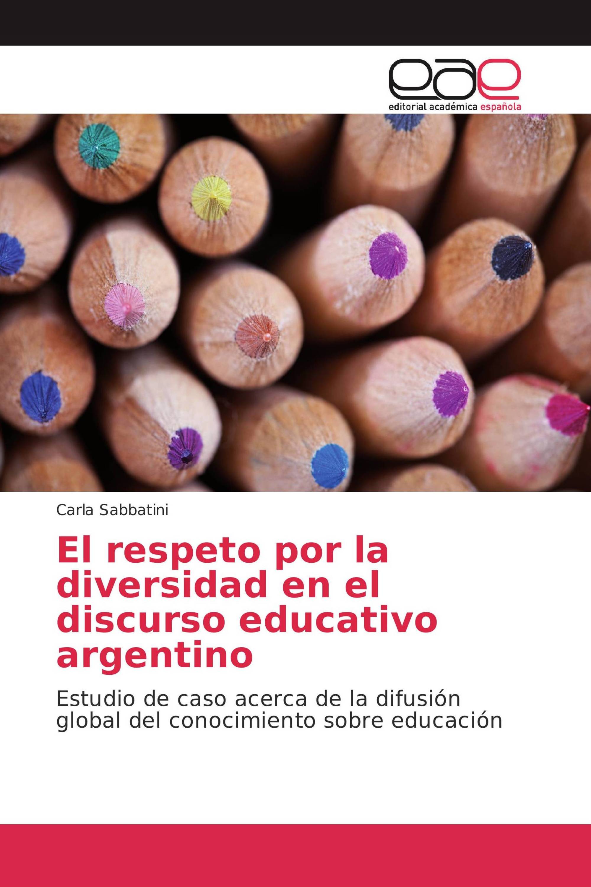 El respeto por la diversidad en el discurso educativo argentino