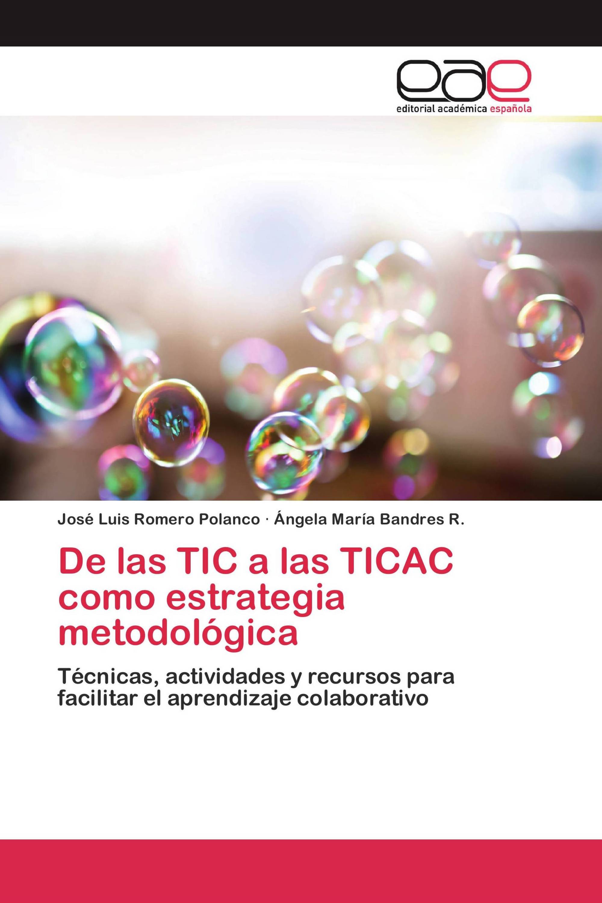 De las TIC a las TICAC como estrategia metodológica