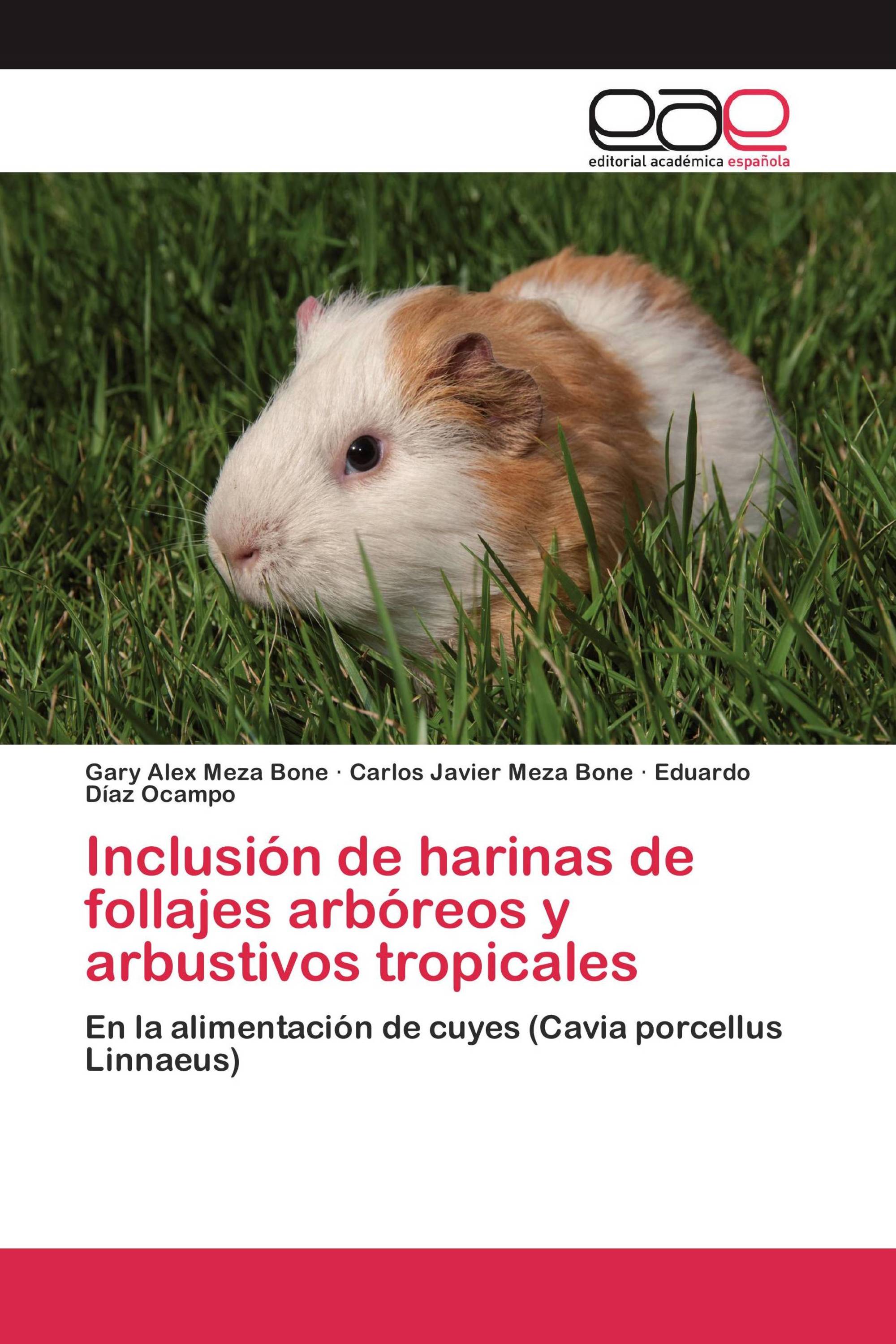 Inclusión de harinas de follajes arbóreos y arbustivos tropicales