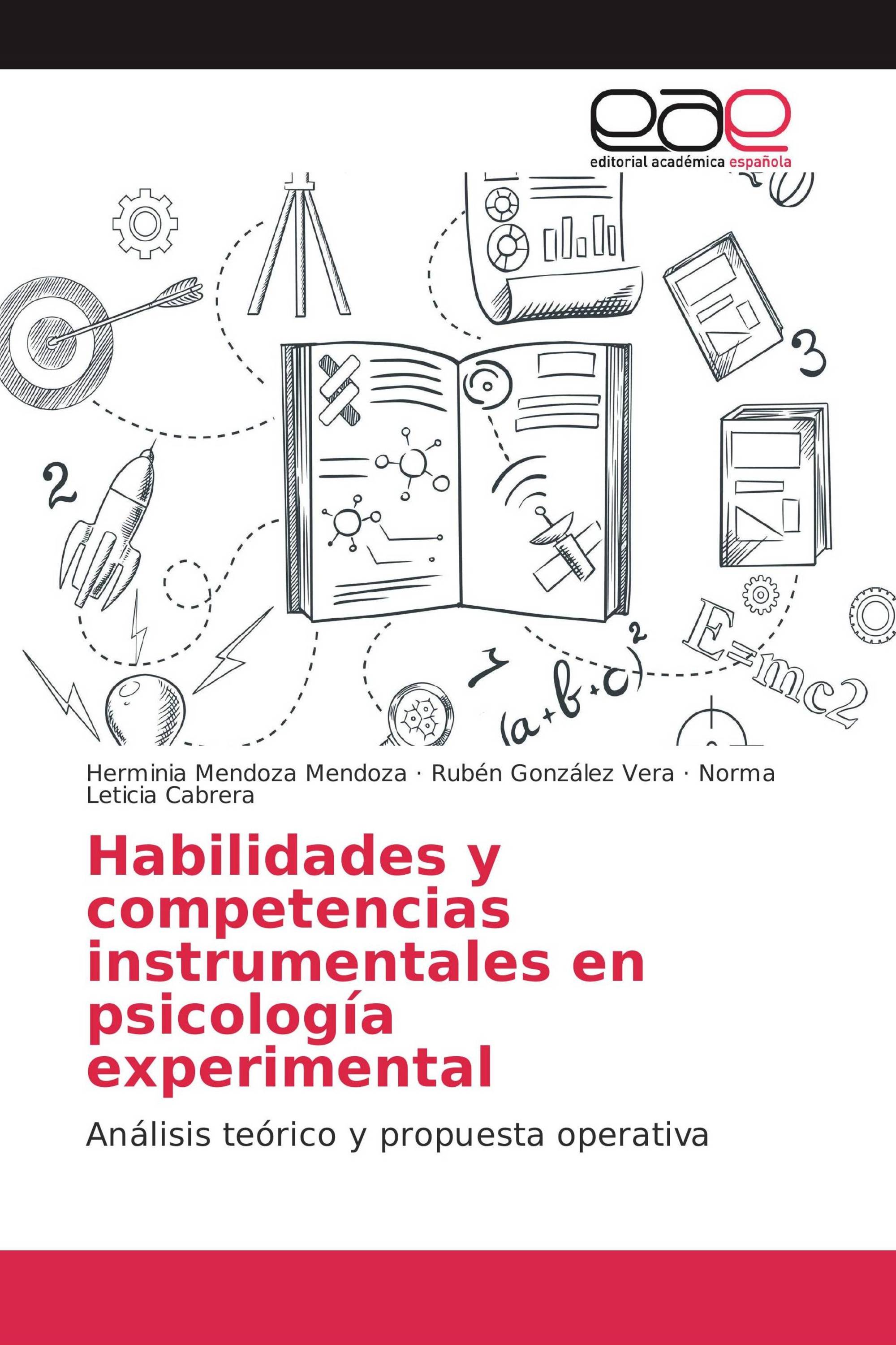 Globo Indiferencia Confundir Habilidades y competencias instrumentales en psicología experimental /  978-3-659-09186-5 / 9783659091865 / 3659091863