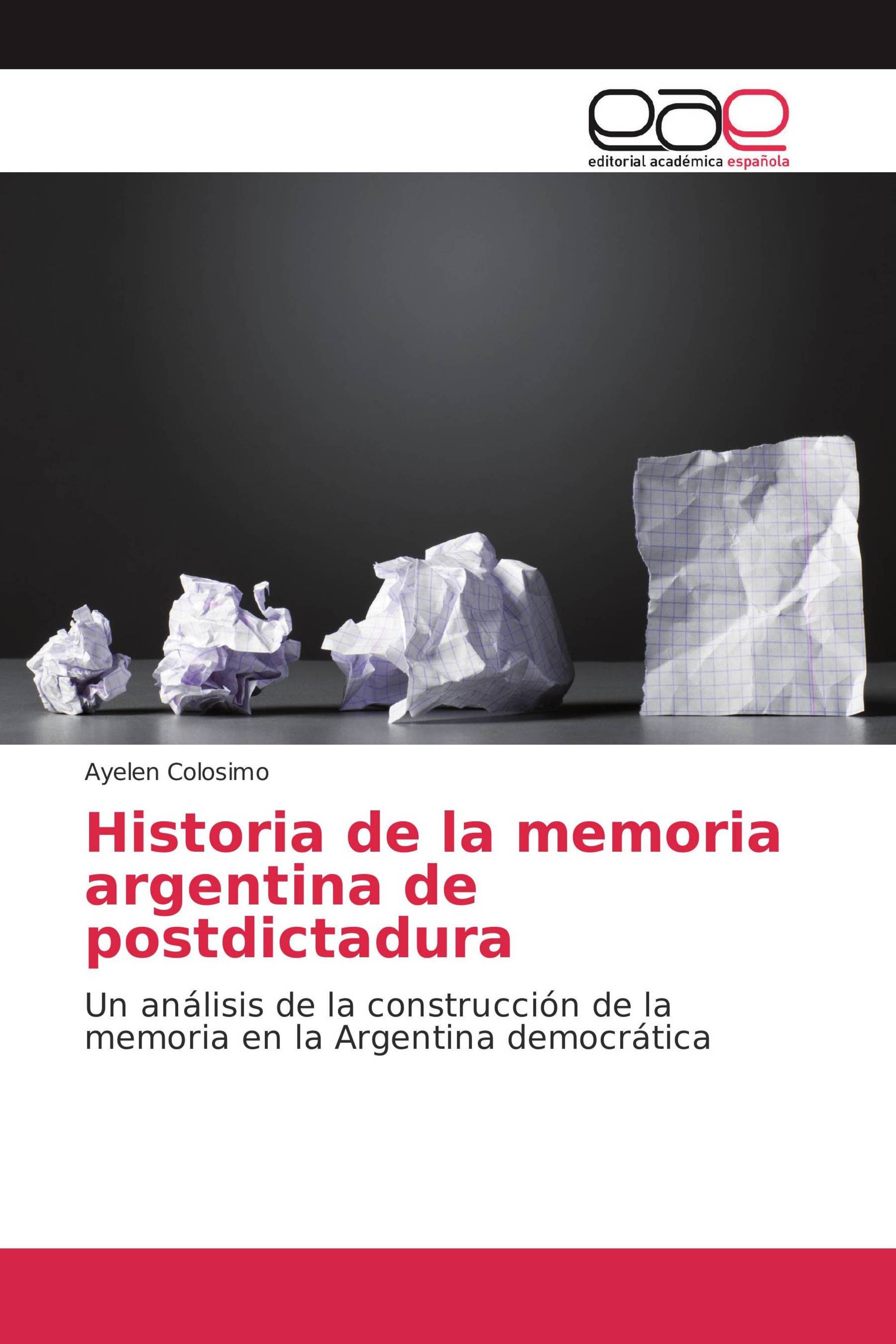 Historia de la memoria argentina de postdictadura