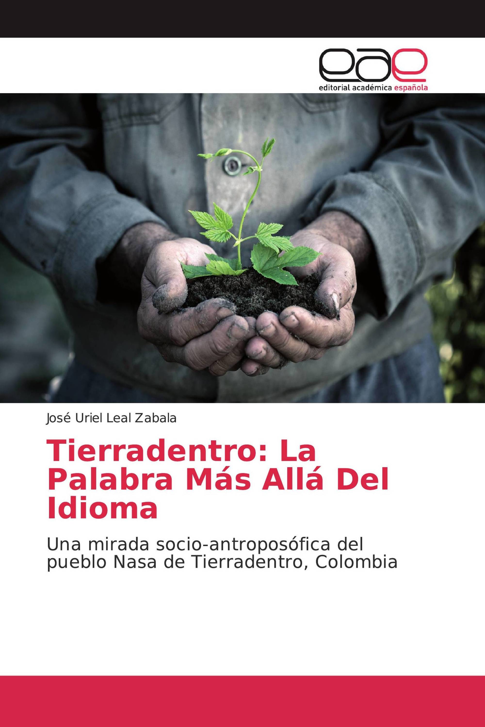 Tierradentro: La Palabra Más Allá Del Idioma