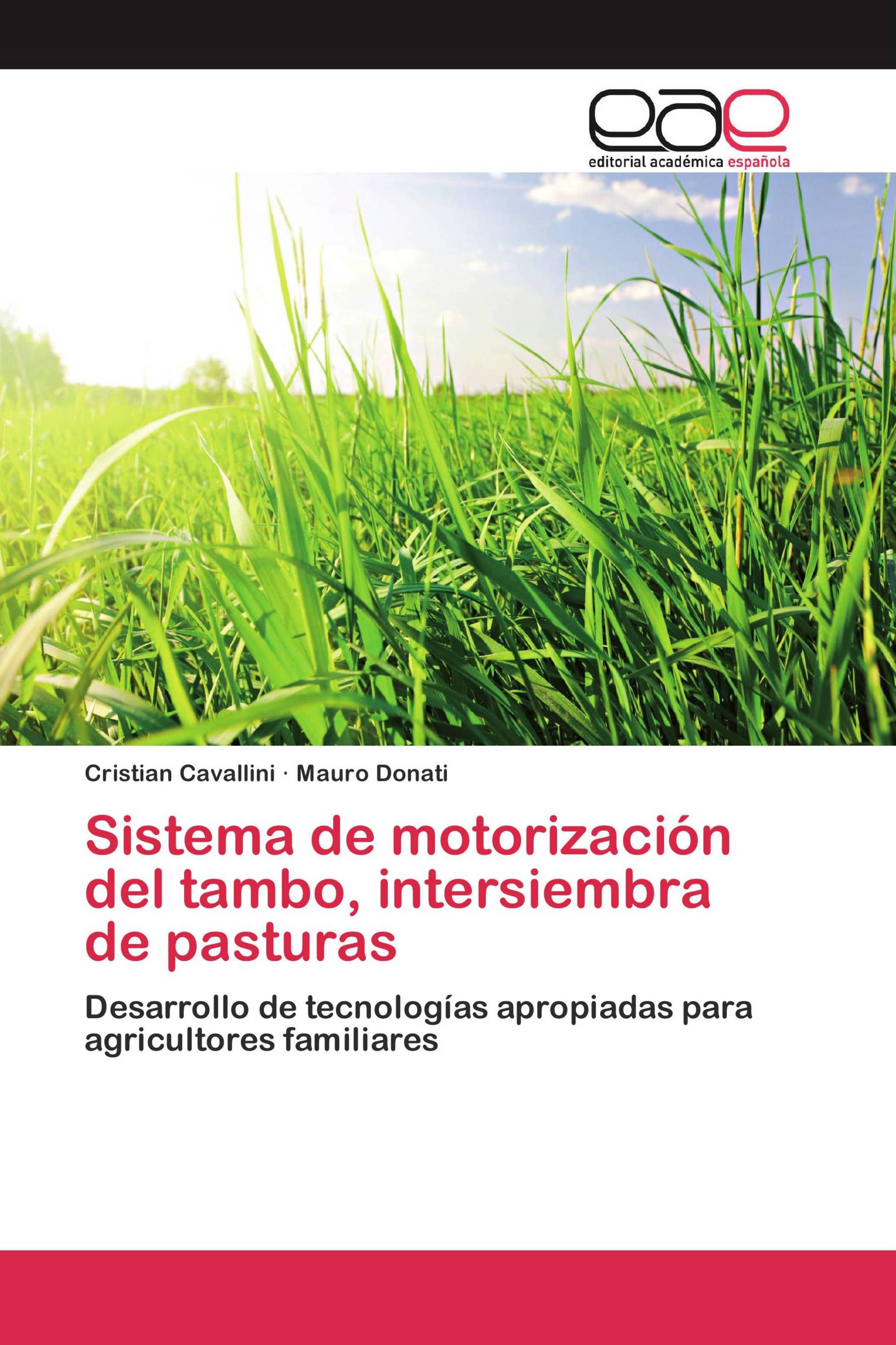 Sistema de motorización del tambo, intersiembra de pasturas