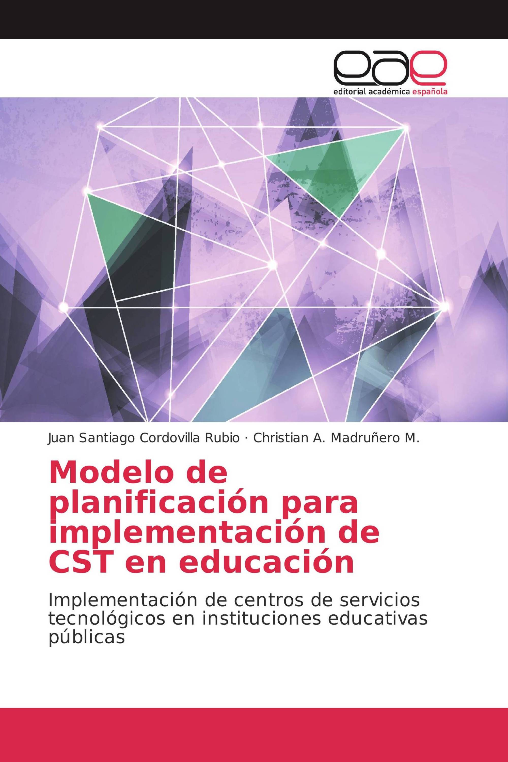 Modelo de planificación para implementación de CST en educación