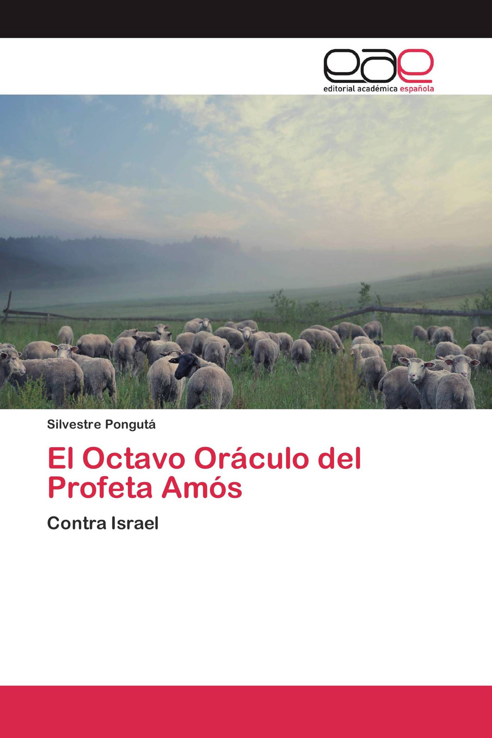 El Octavo Oráculo del Profeta Amós