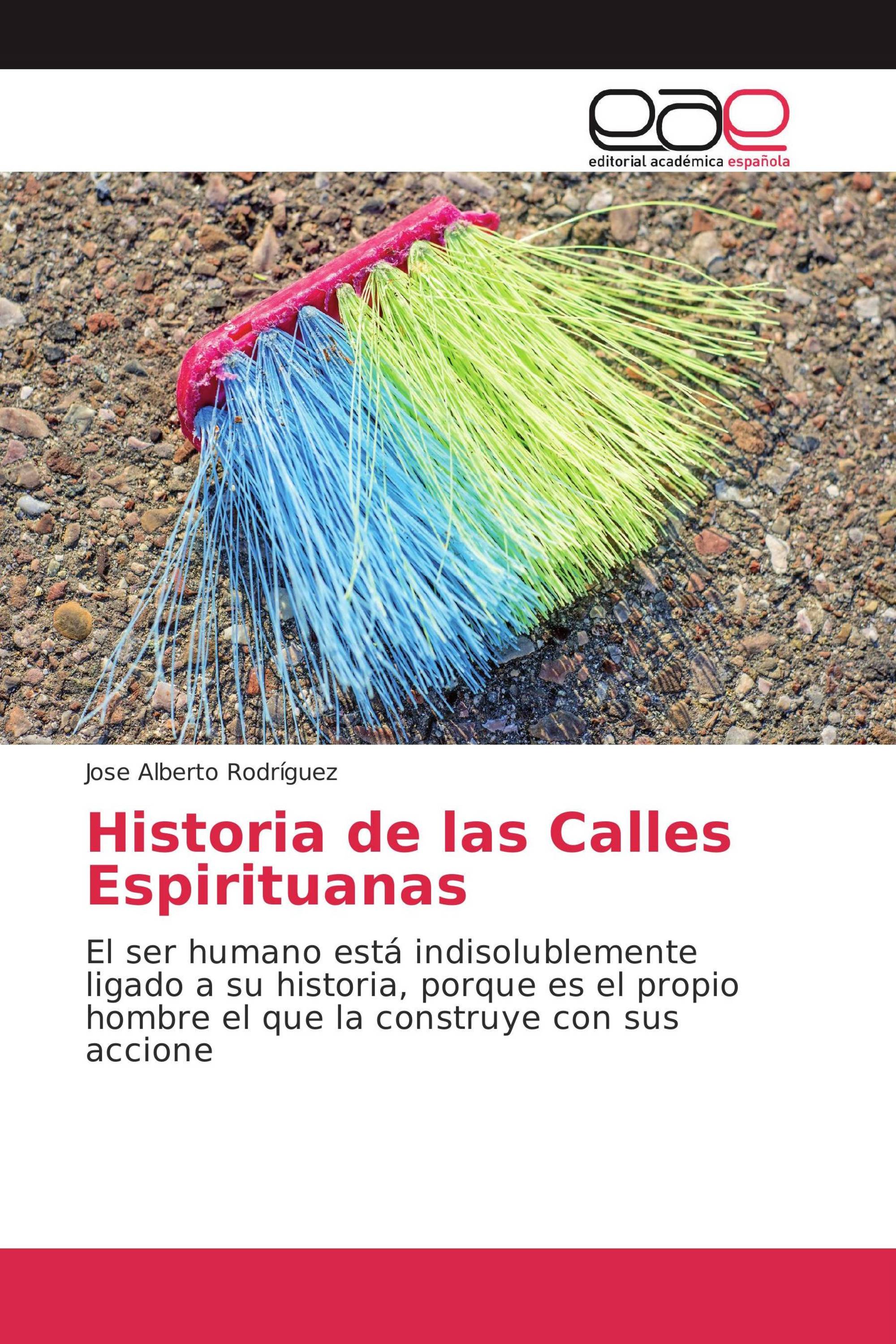 Historia de las Calles Espirituanas