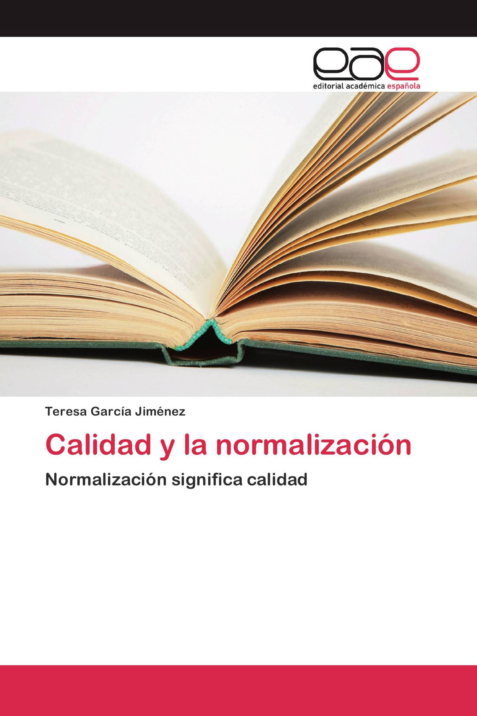 Calidad y la normalización