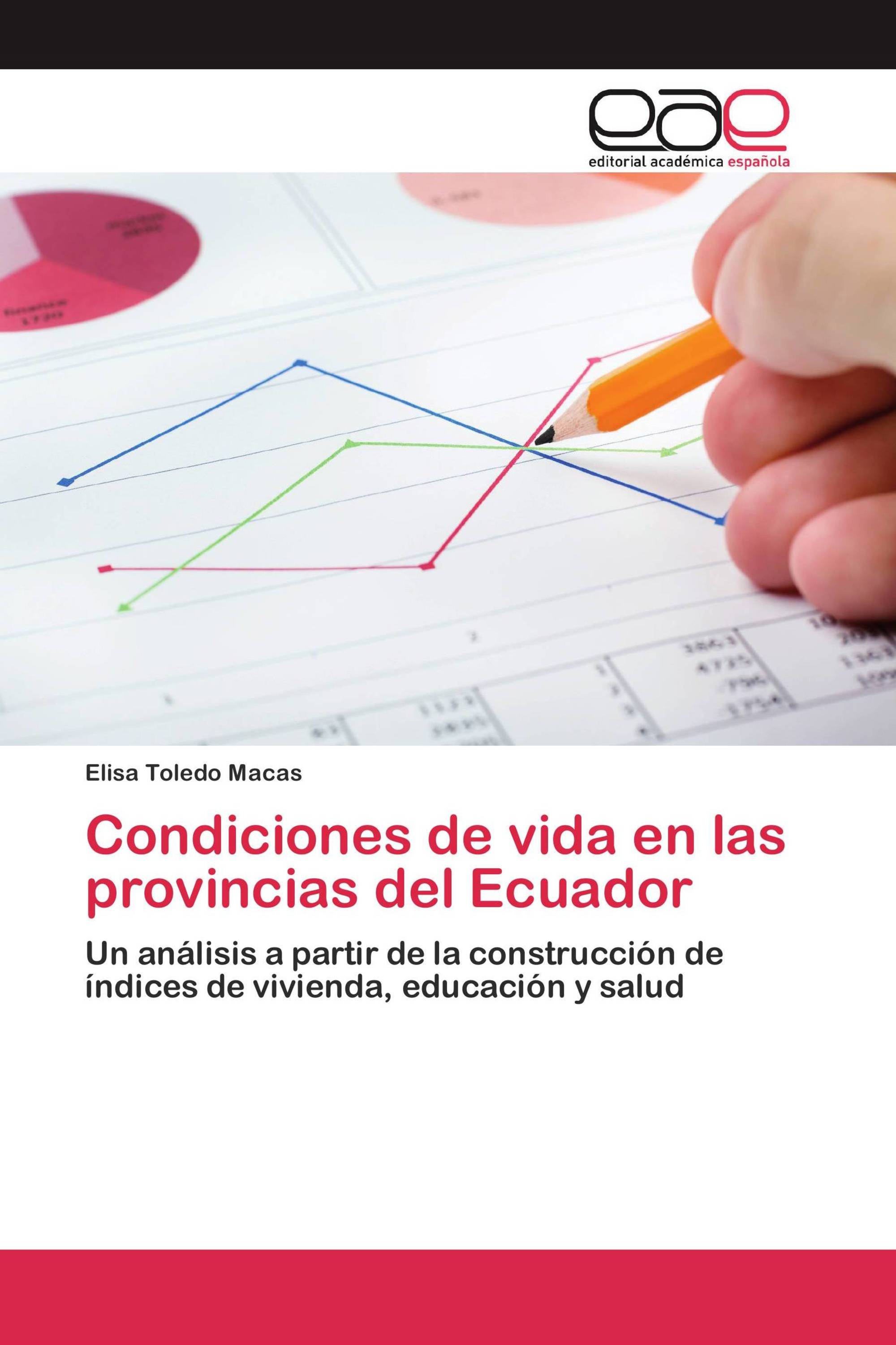 Condiciones de vida en las provincias del Ecuador