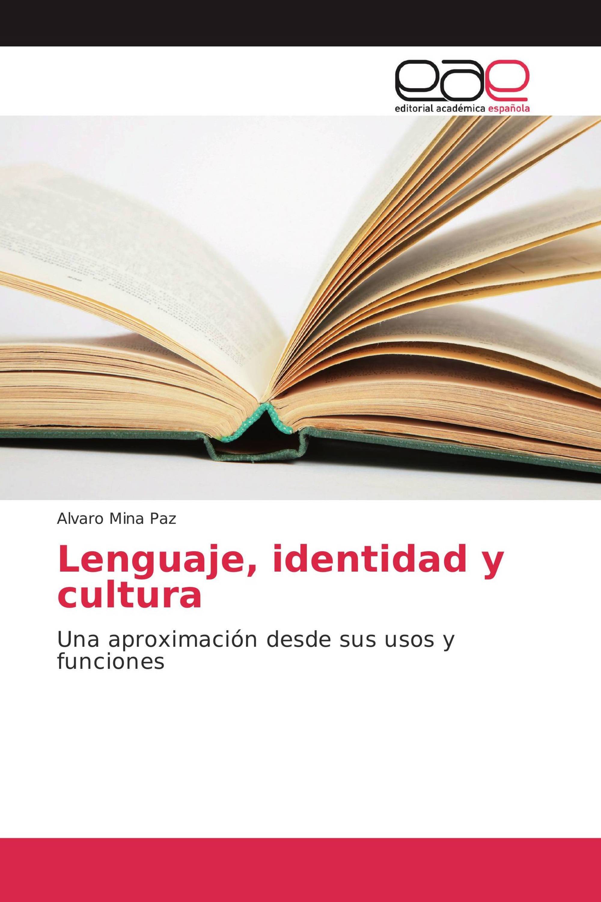 Lenguaje, identidad y cultura