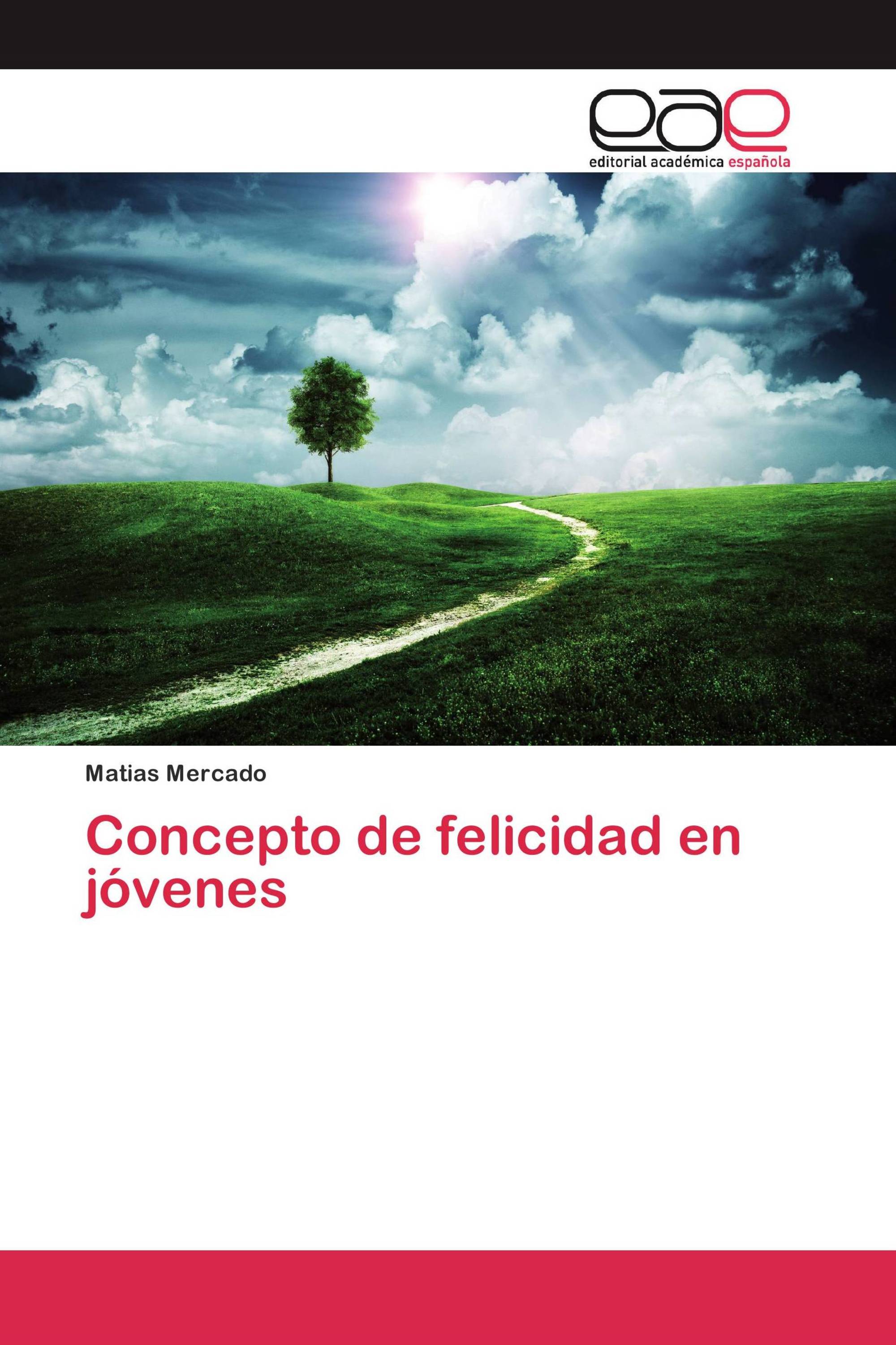 Concepto de felicidad en jóvenes