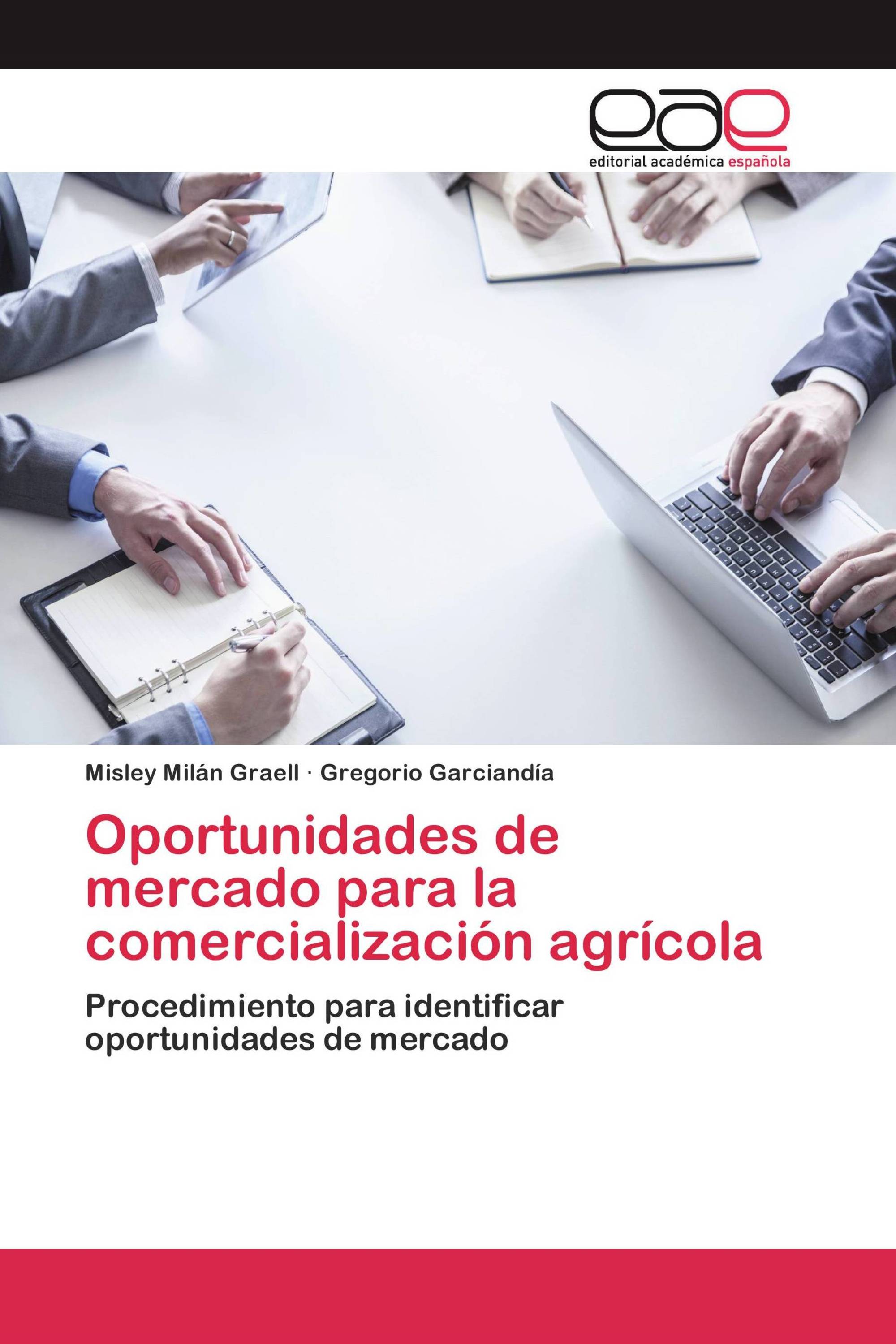 Oportunidades de mercado para la comercialización agrícola