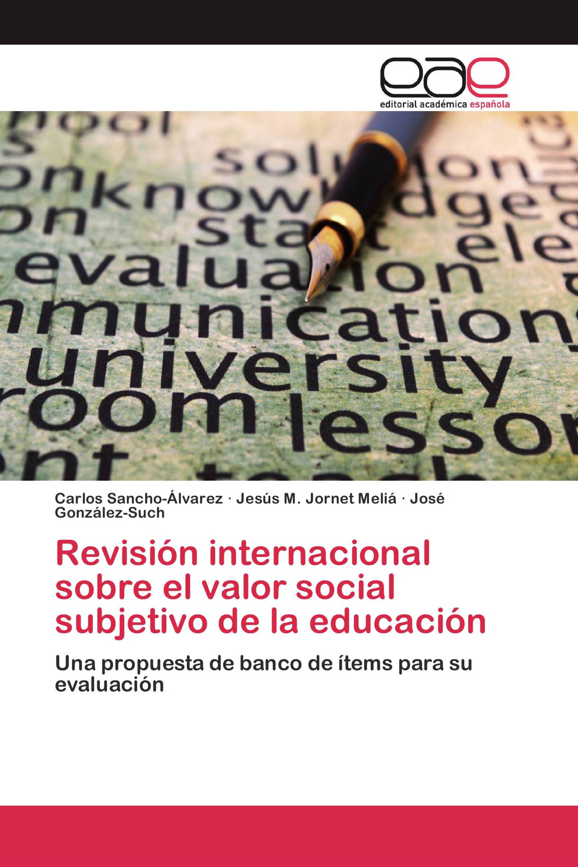 Revisión internacional sobre el valor social subjetivo de la educación