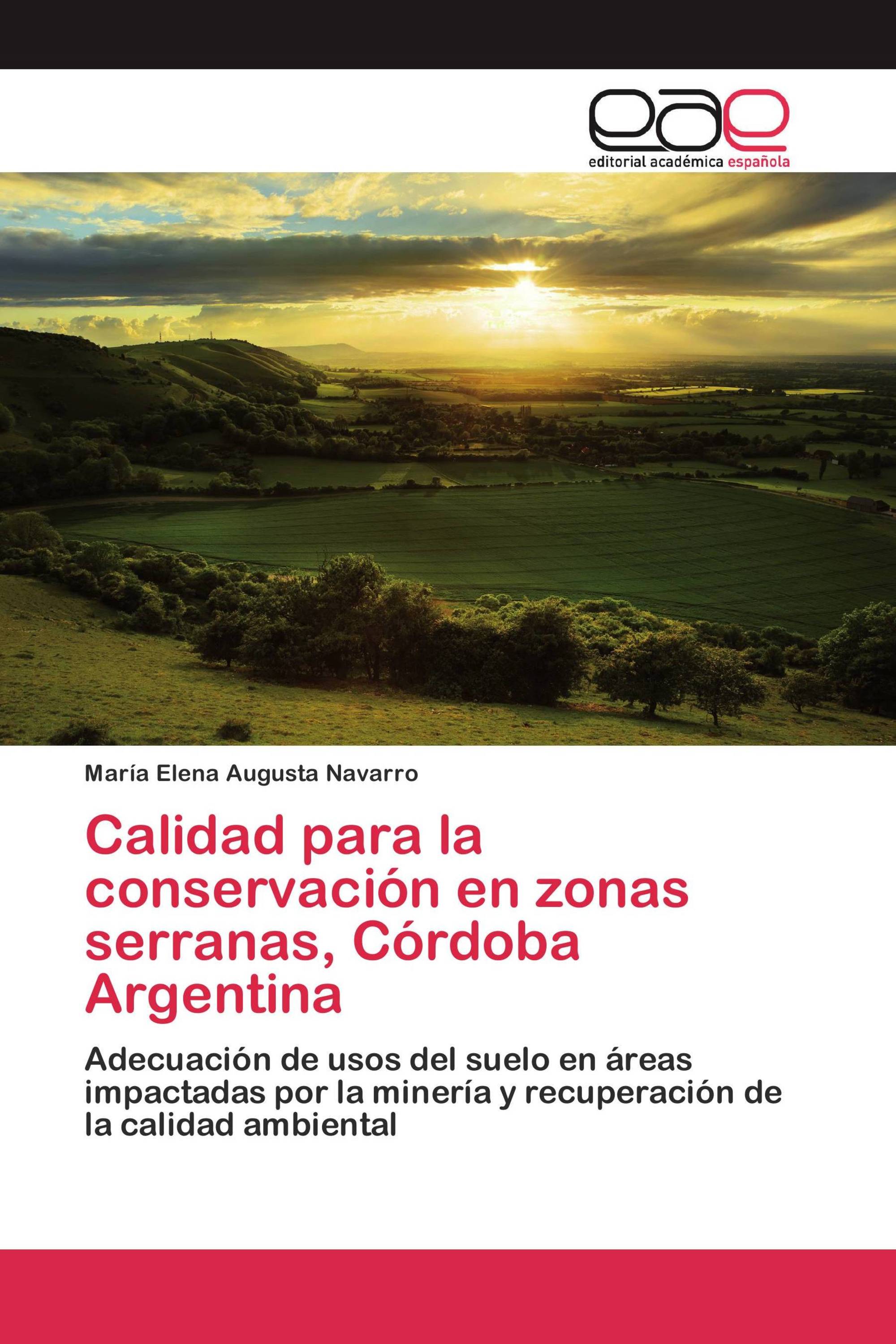 Calidad para la conservación en zonas serranas, Córdoba Argentina