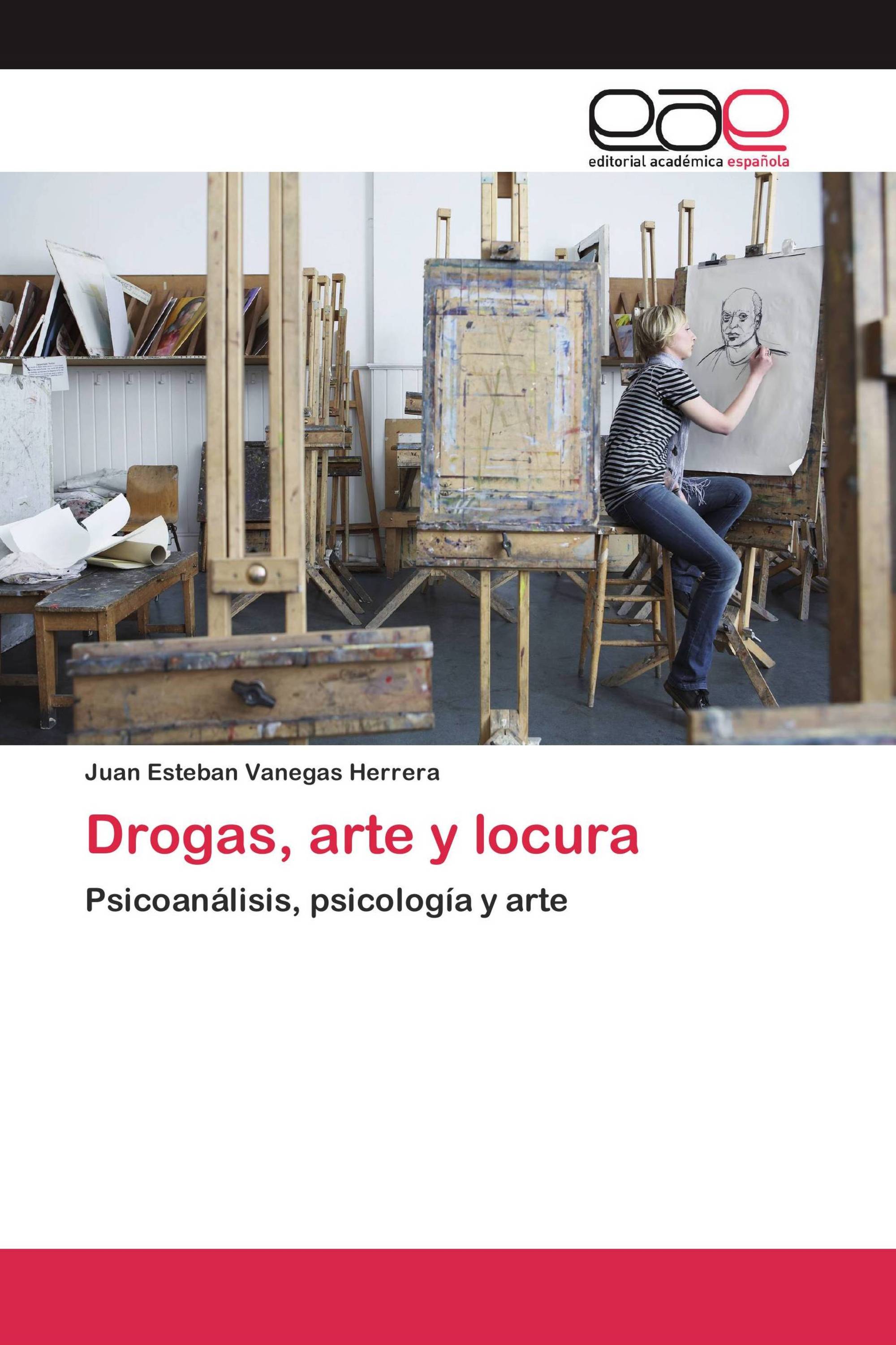 Drogas, arte y locura