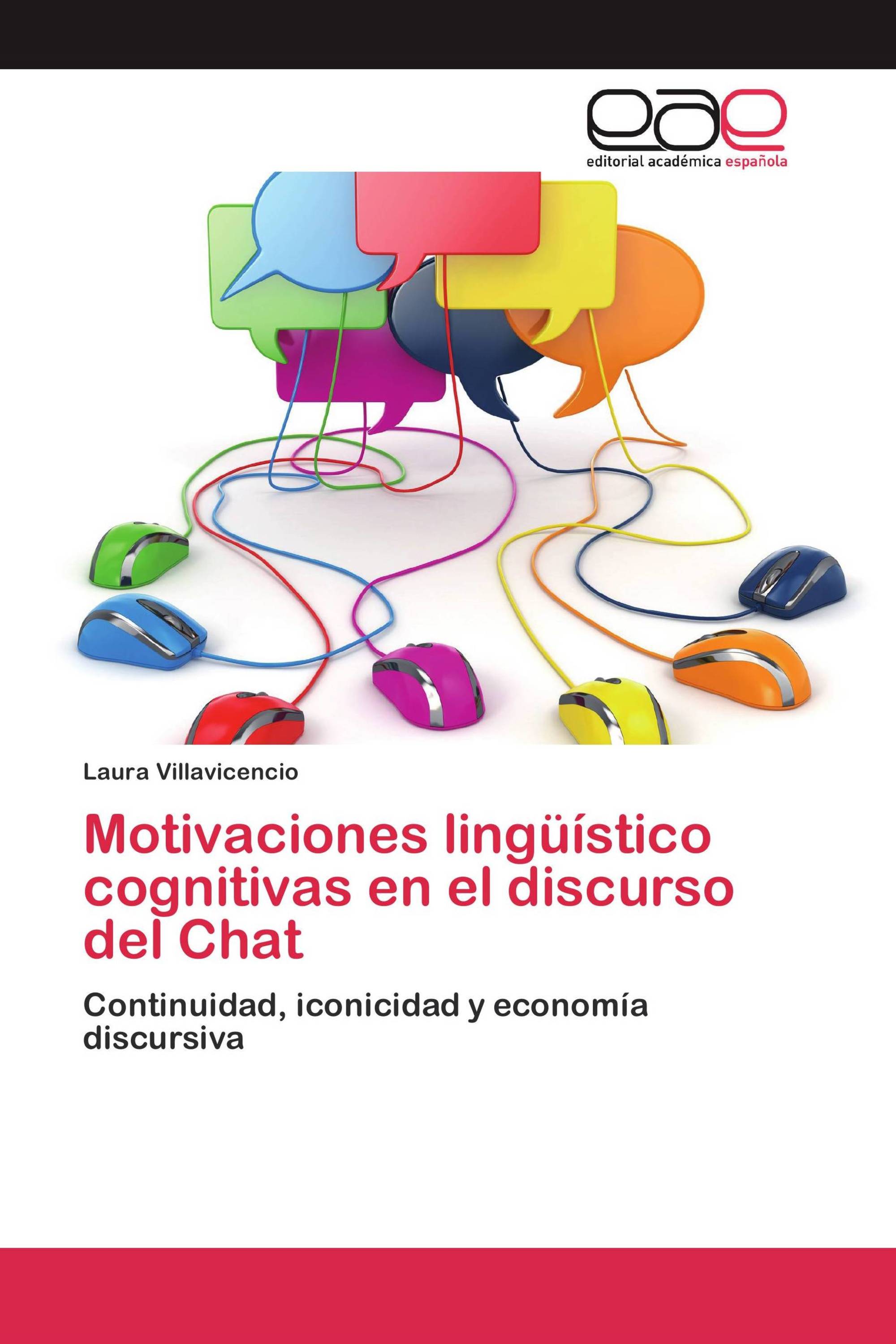 Motivaciones lingüístico cognitivas en el discurso del Chat