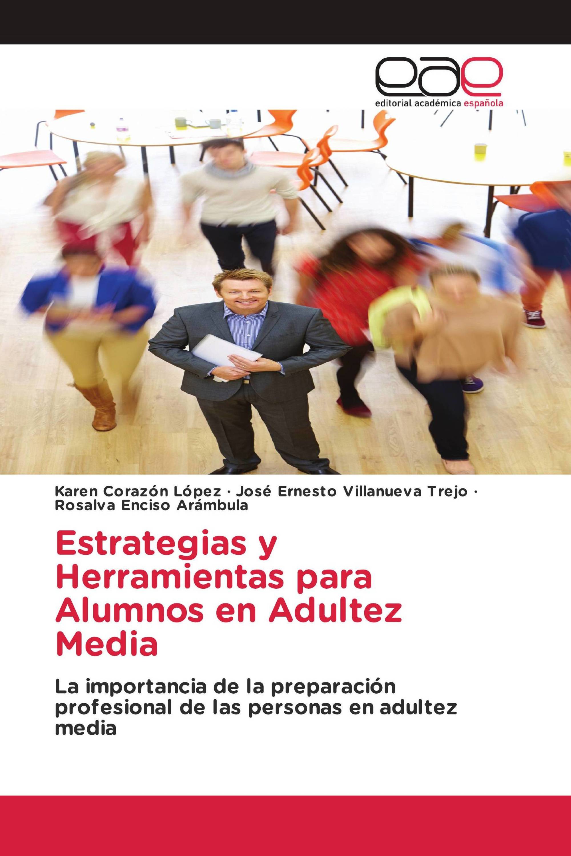 Estrategias y Herramientas para Alumnos en Adultez Media