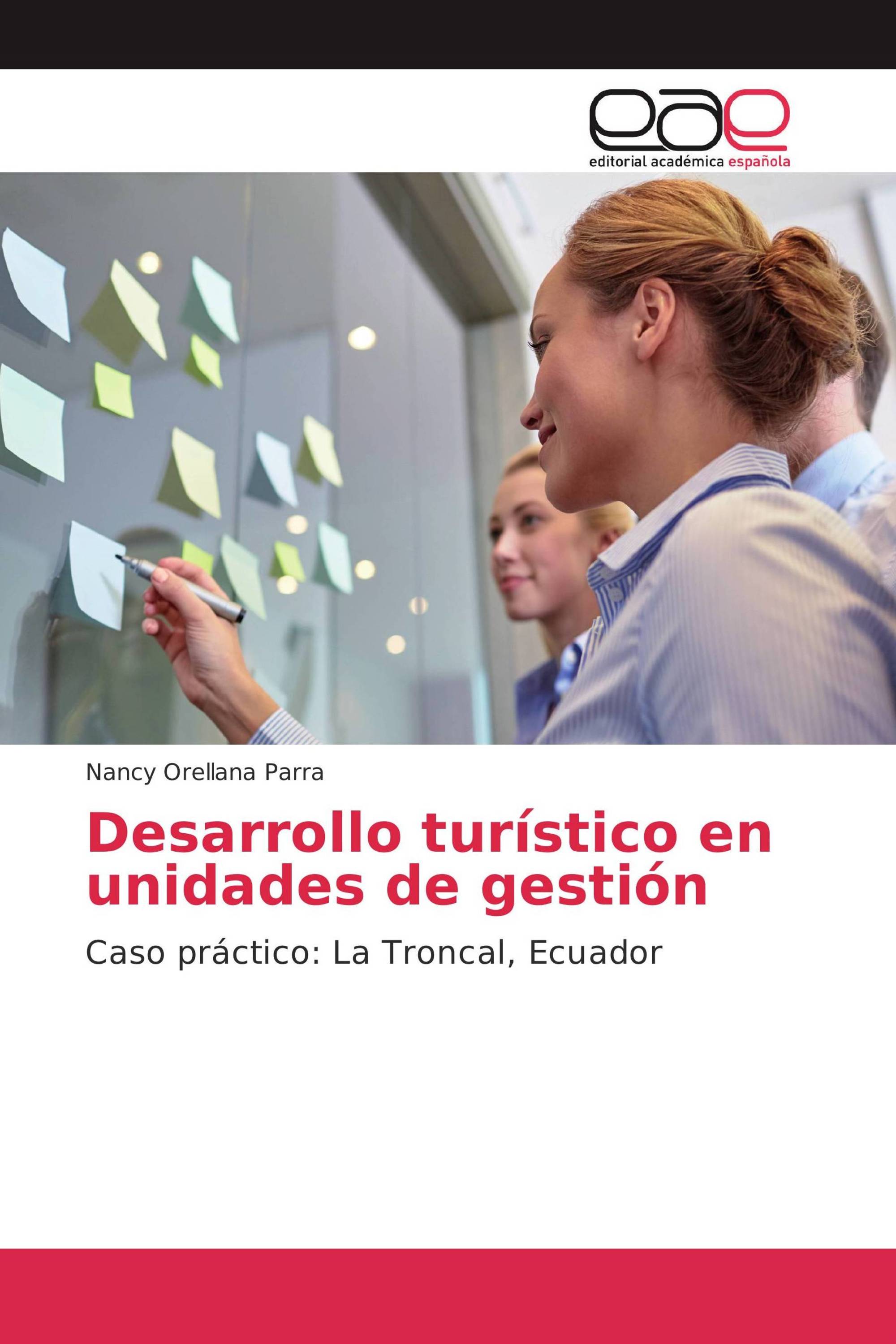 Desarrollo turístico en unidades de gestión