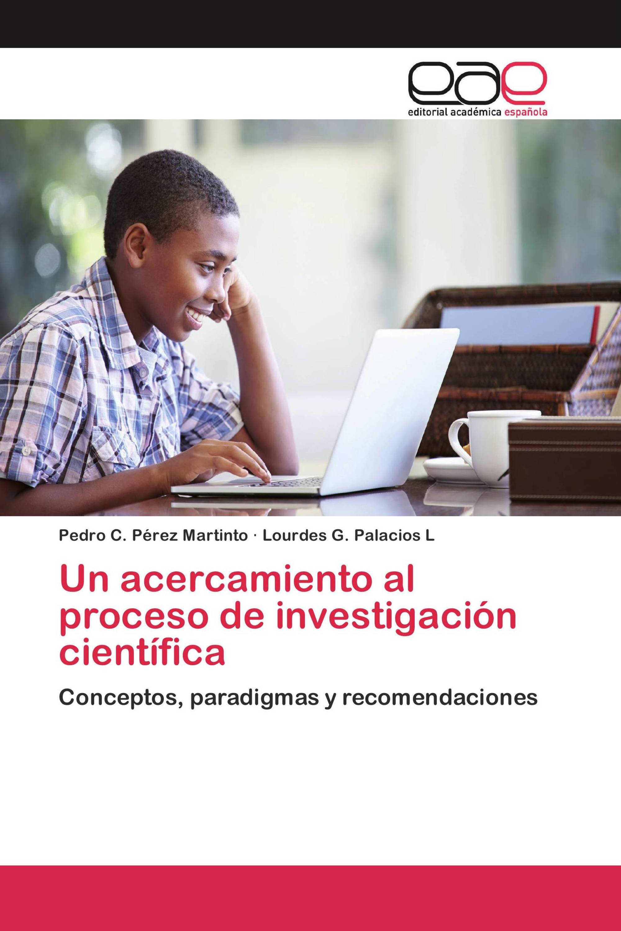 Un acercamiento al proceso de investigación científica