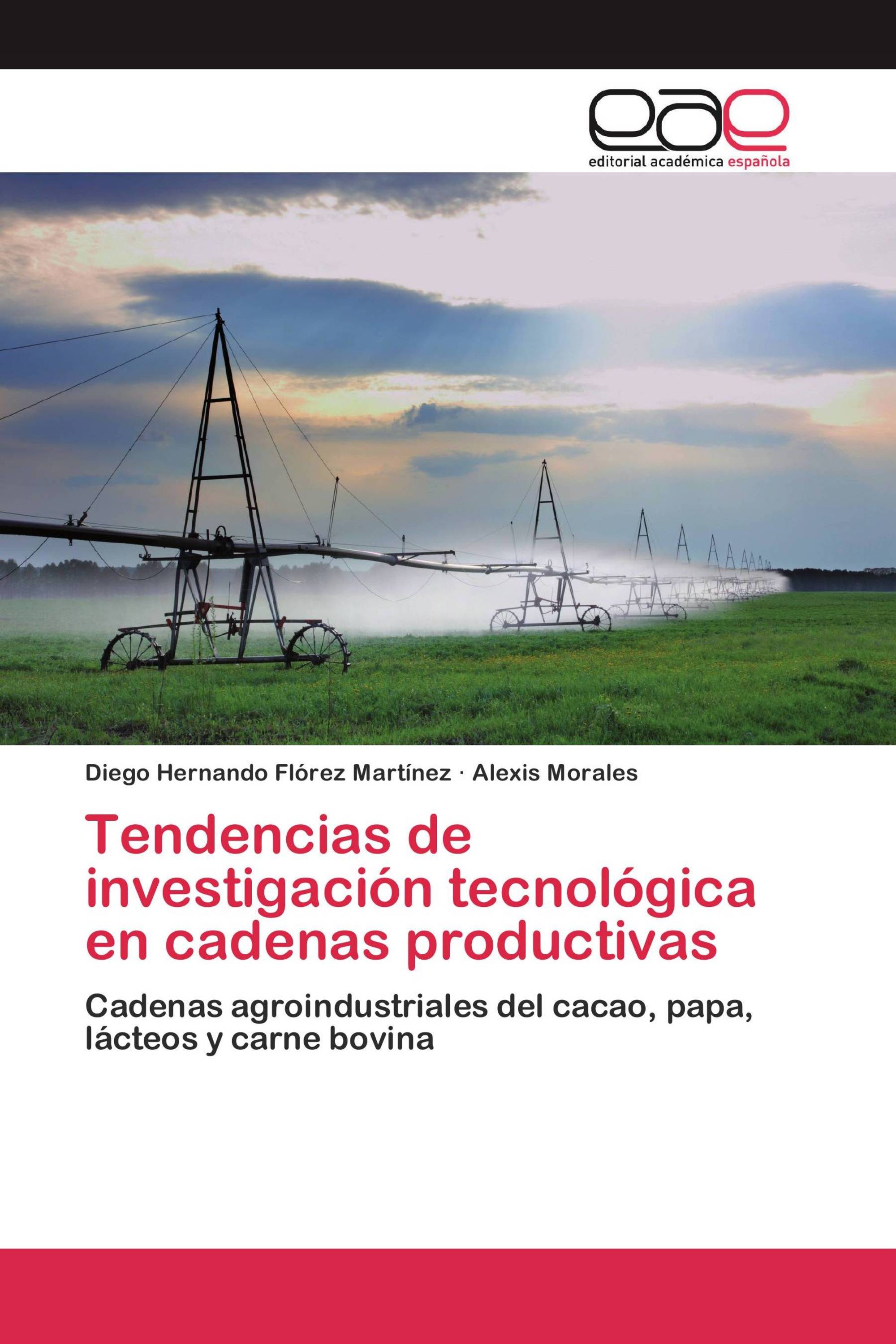 Tendencias de investigación tecnológica en cadenas productivas