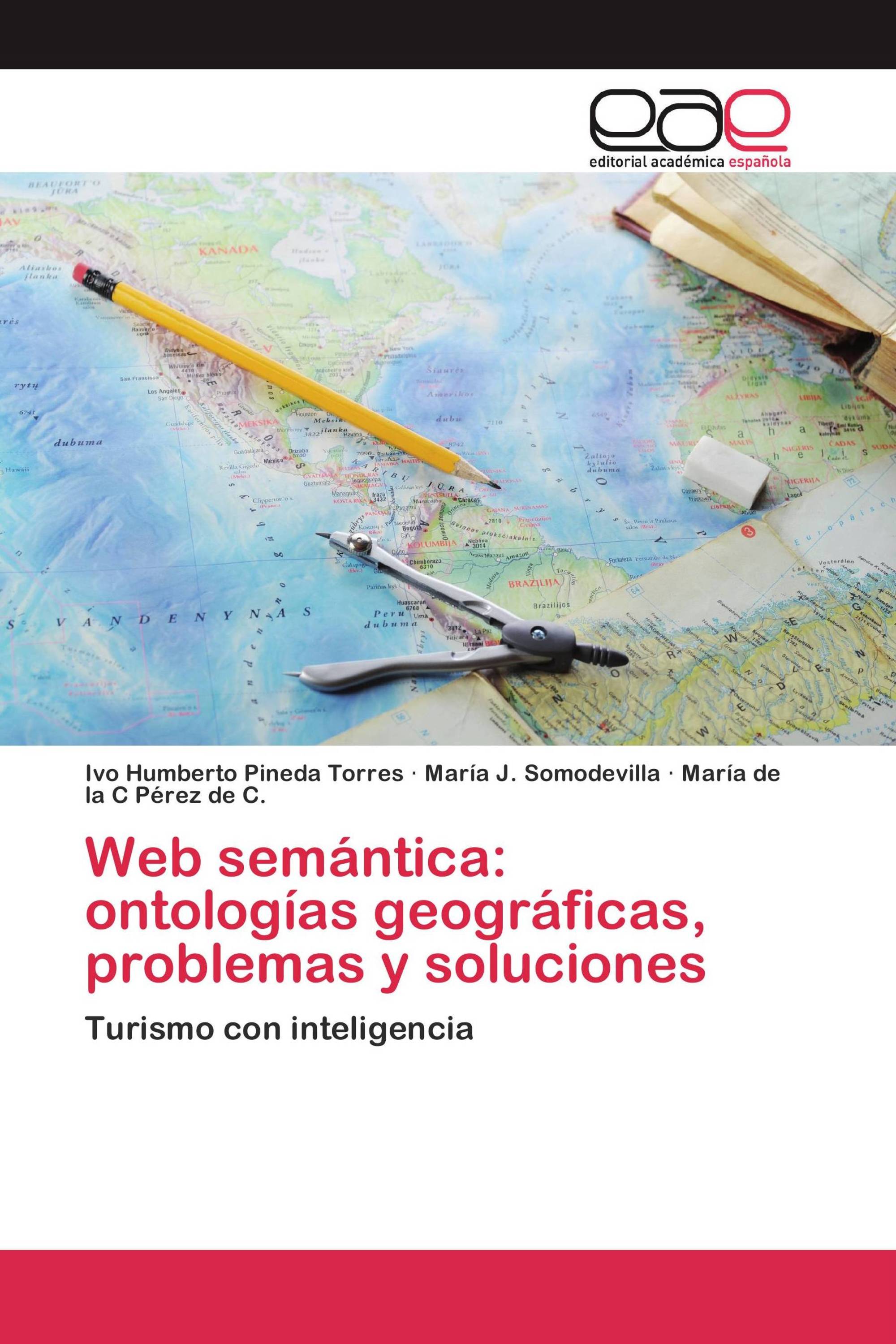 Web semántica: ontologías geográficas, problemas y soluciones