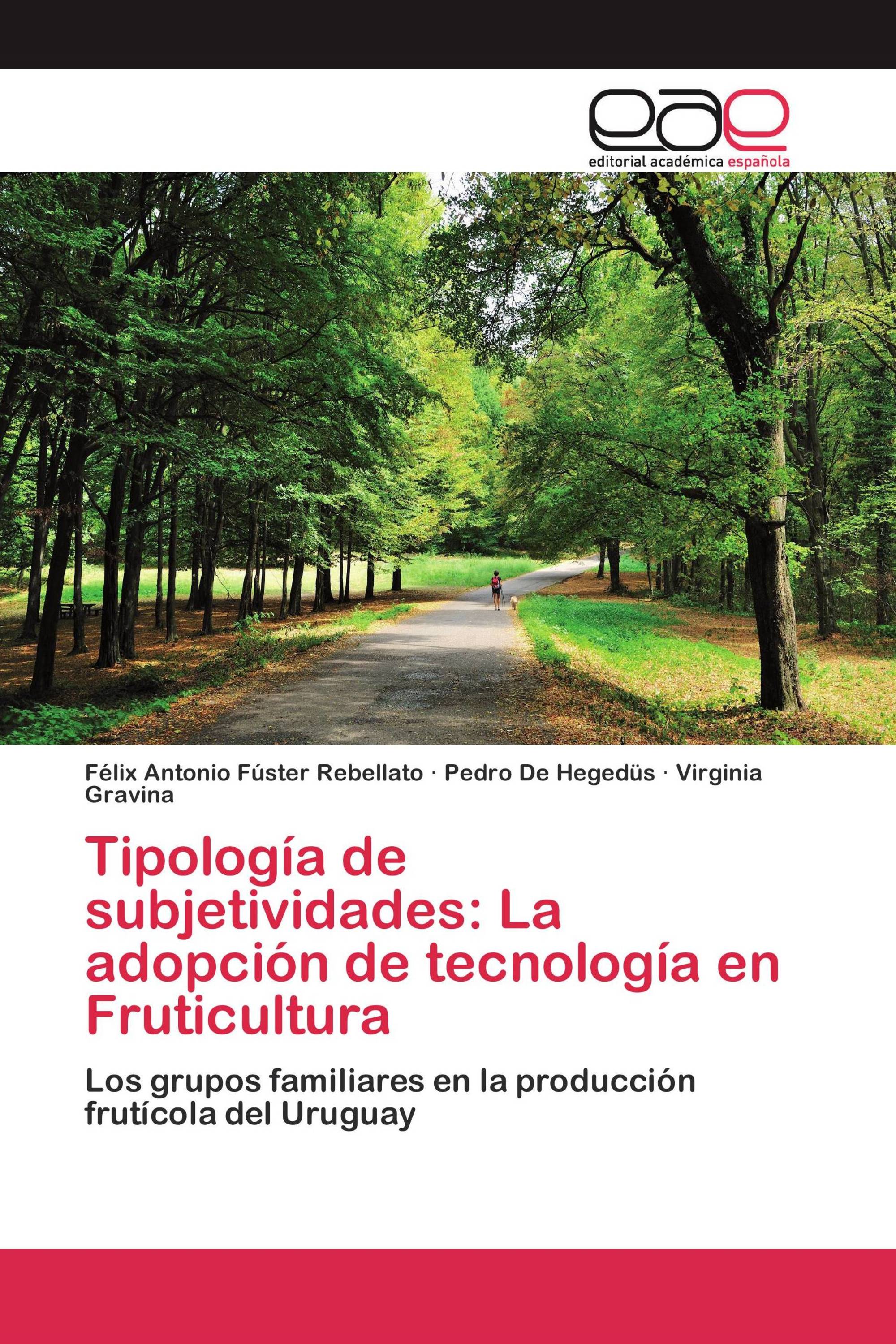 Tipología de subjetividades: La adopción de tecnología en Fruticultura