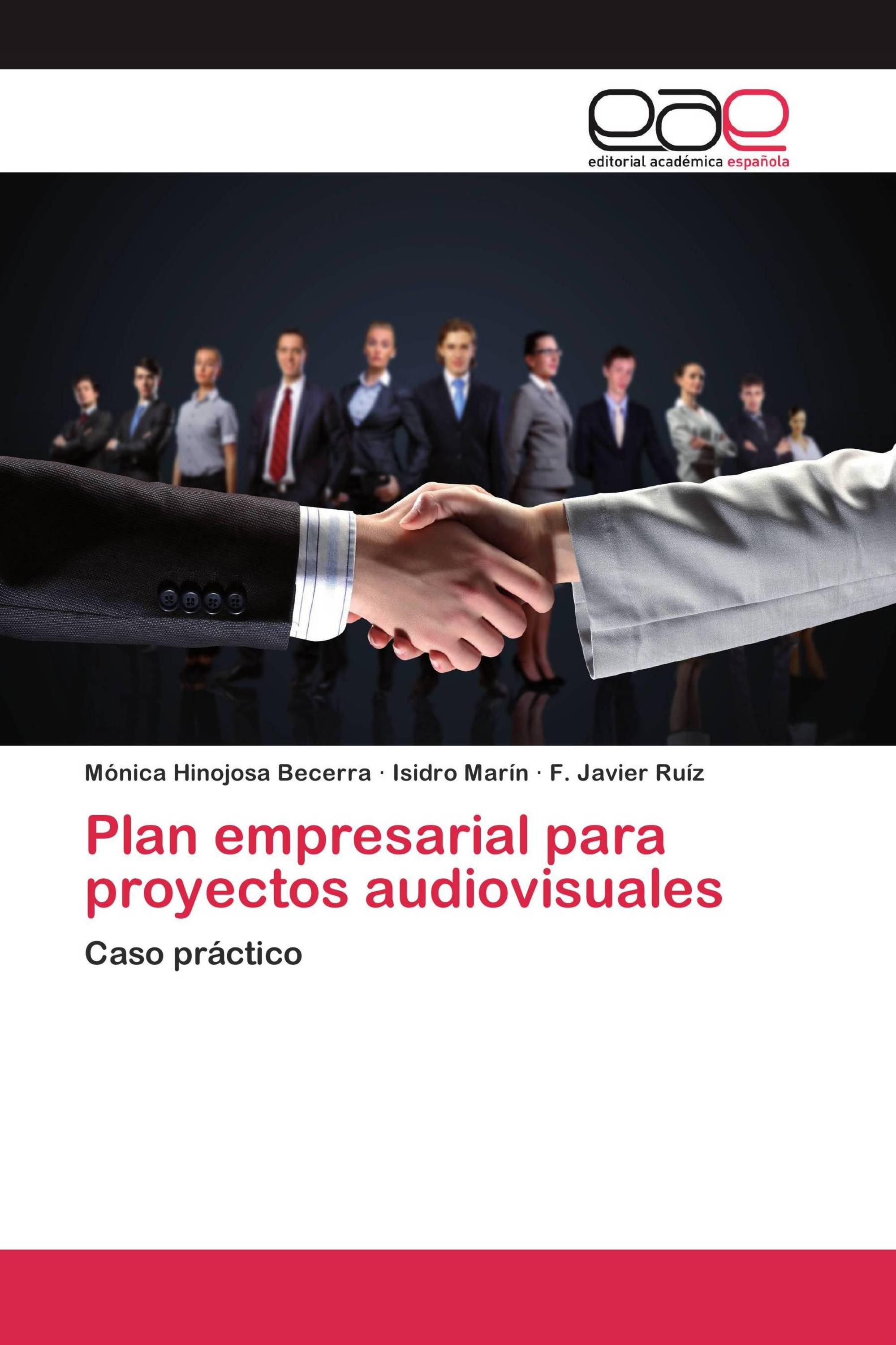 Plan empresarial para proyectos audiovisuales